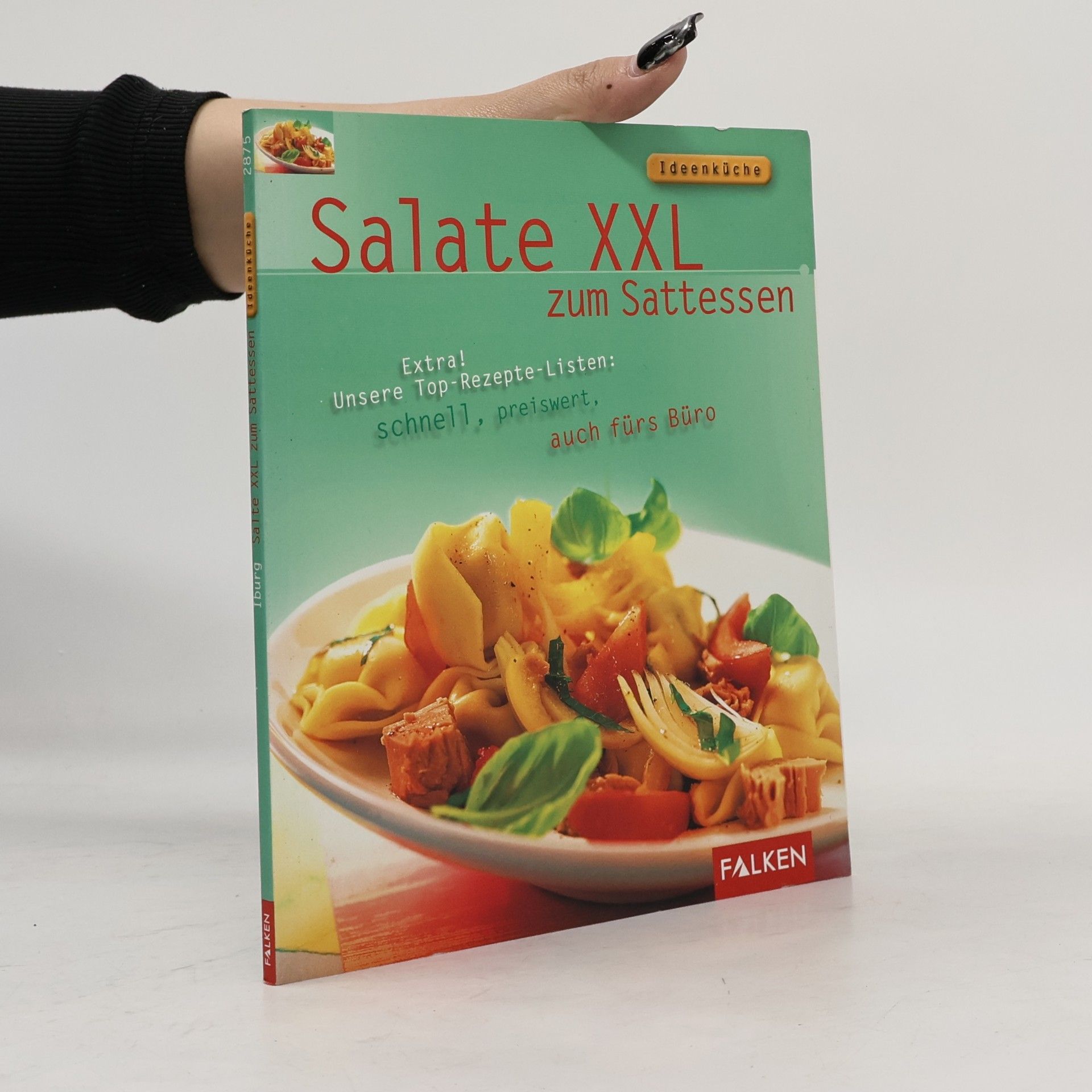 Autorenkollektiv Salate XXL zum Sattessen