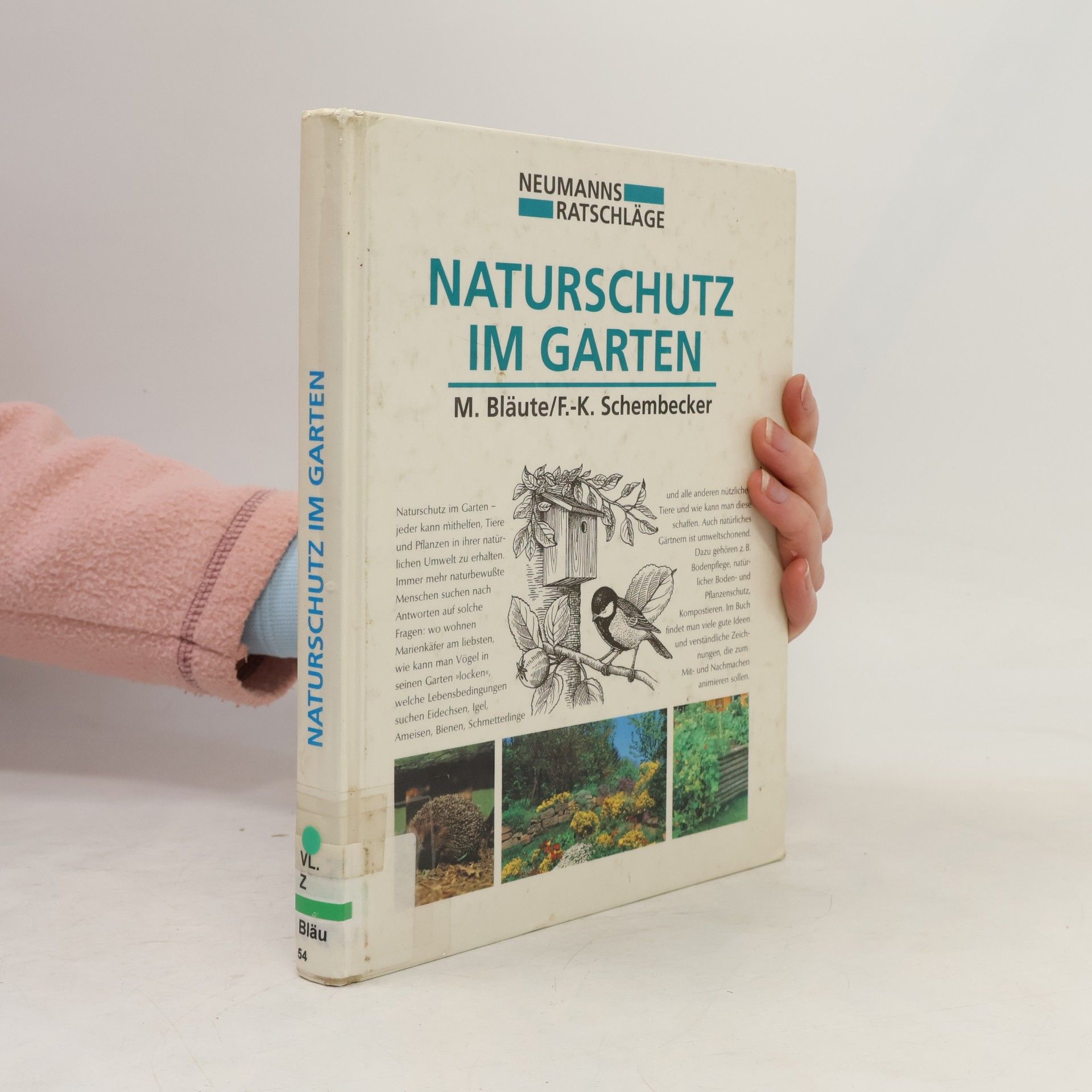 Mechthild Bläute Naturschutz im Garten