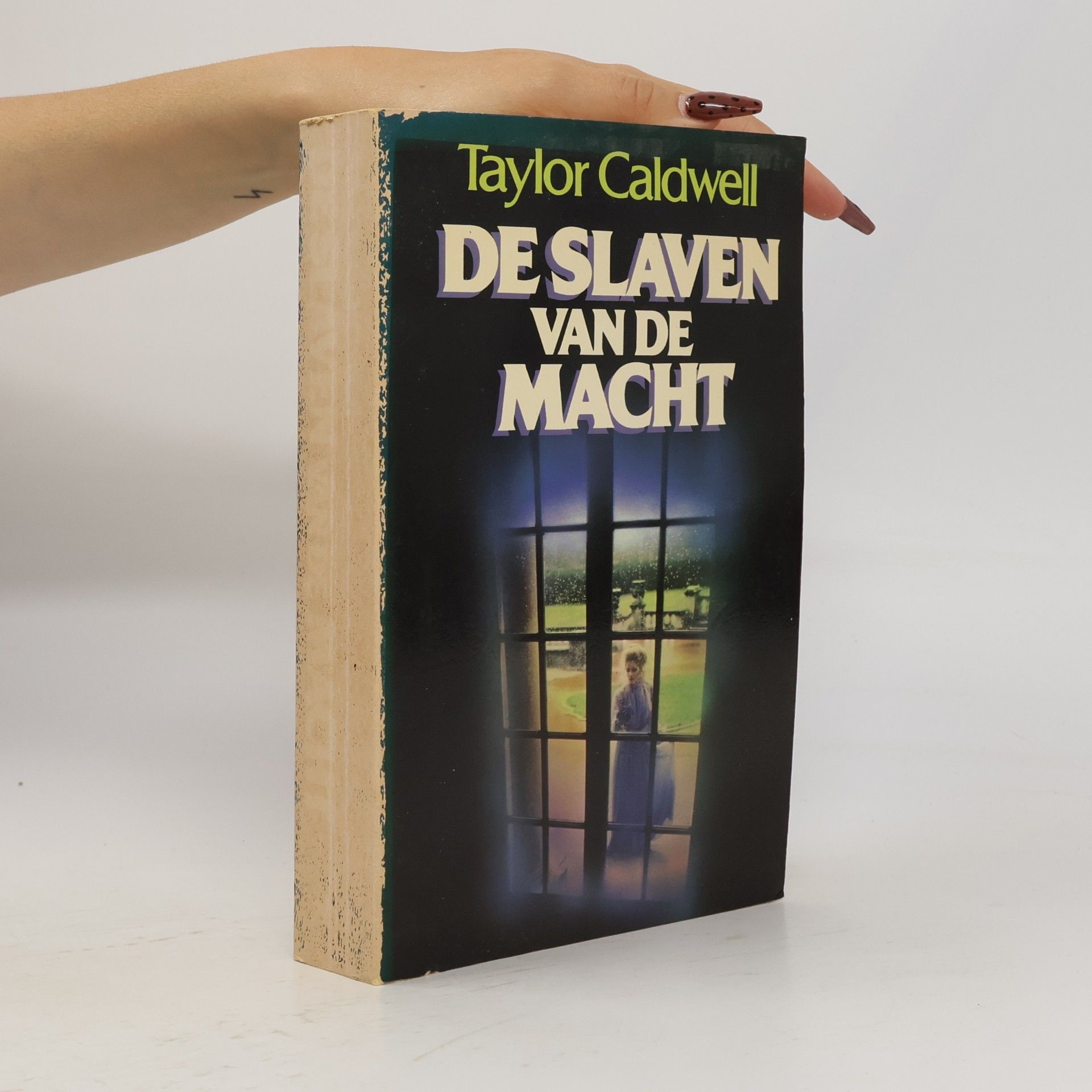 Taylor Caldwell De slaven van de macht