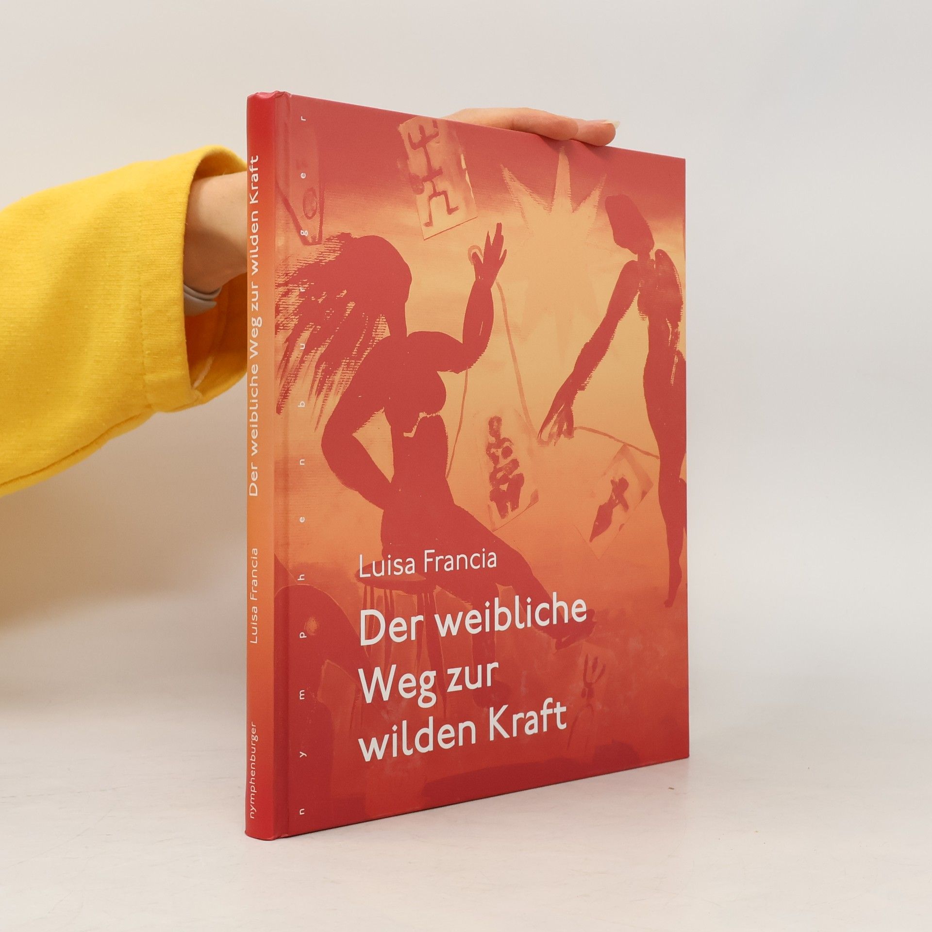 Der weibliche Weg zur wilden Kraft