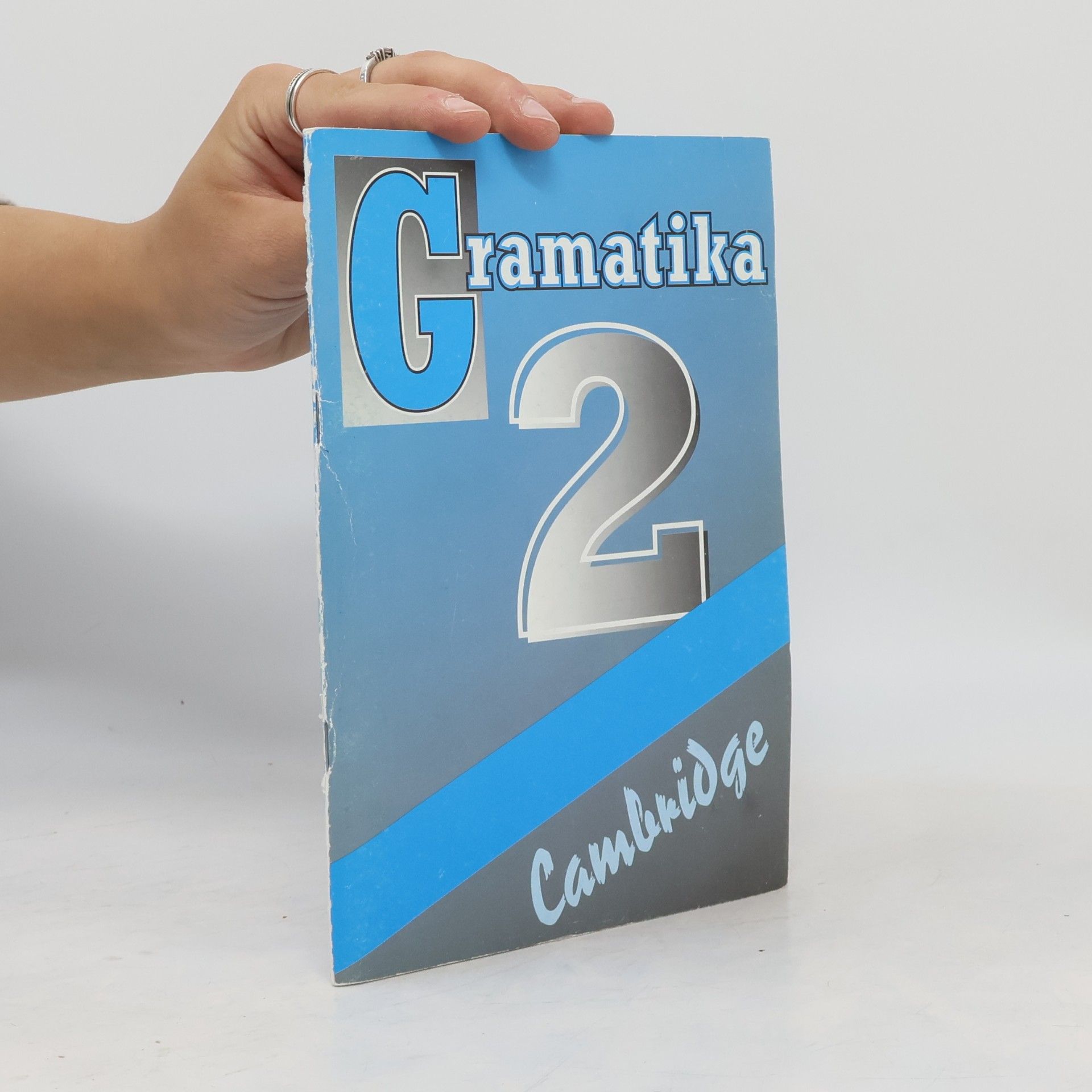 Zdeněk Šmíra Gramatika. 2, Gramatická příručka k 2. dílu učebnice The Cambridge english course