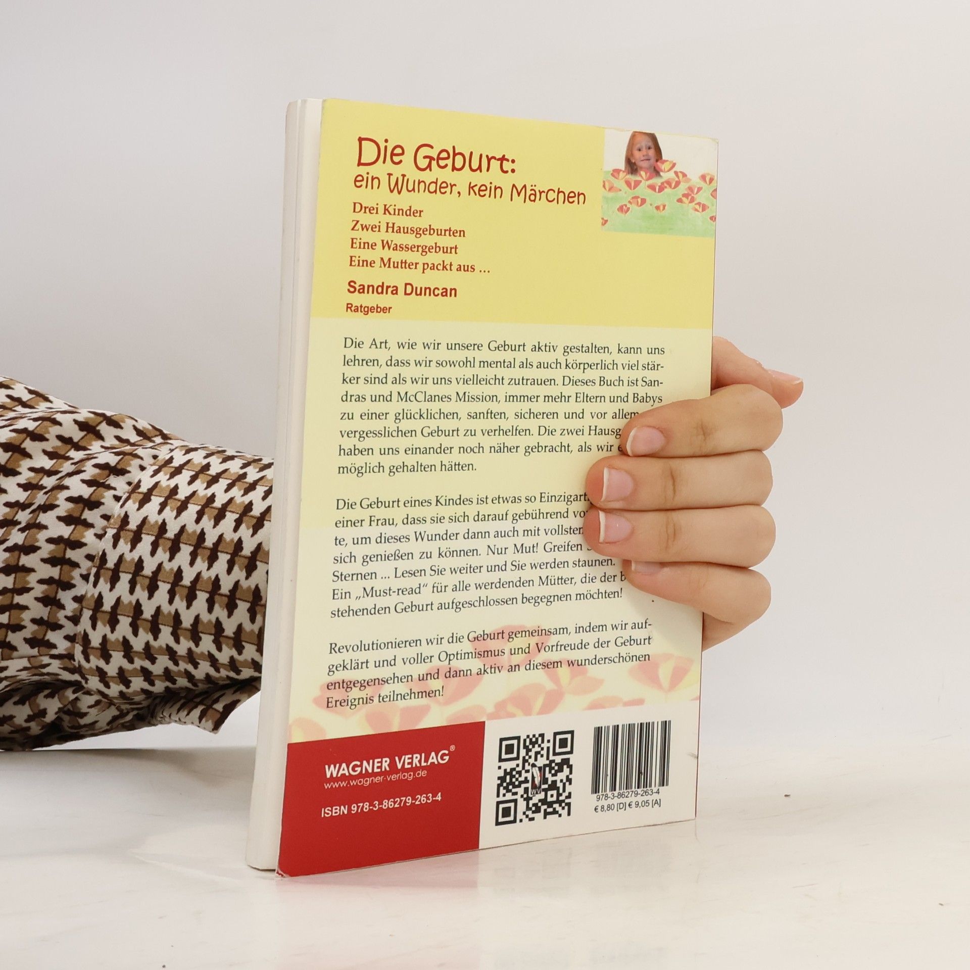 Sandra Duncan Die Geburt: ein Wunder, kein Märchen