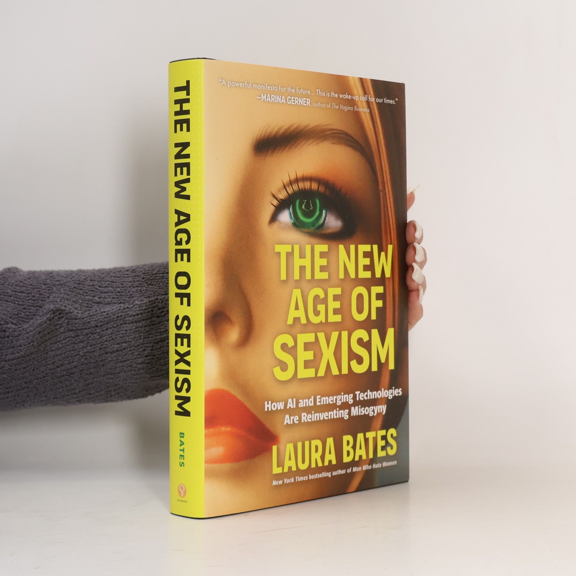 Laura Bates The New Age of Sexism