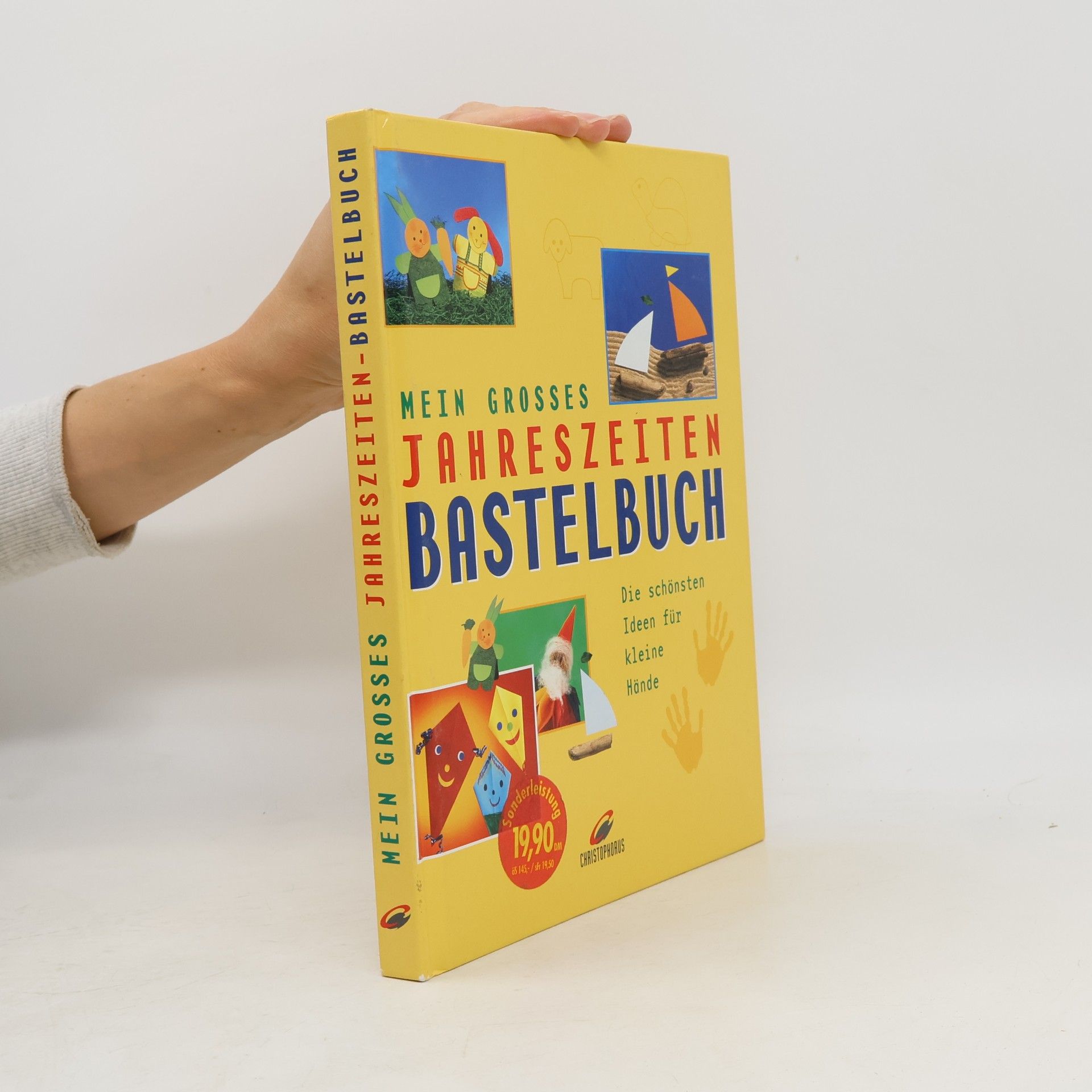 Christoph Schmotz Mein grosses Jahreszeiten-Bastelbuch