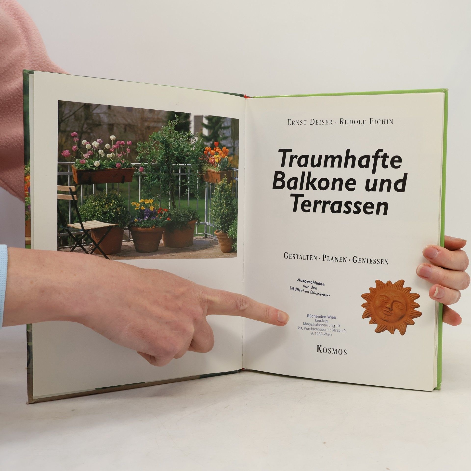 Ernst Deiser Traumhafte Balkone und Terrassen