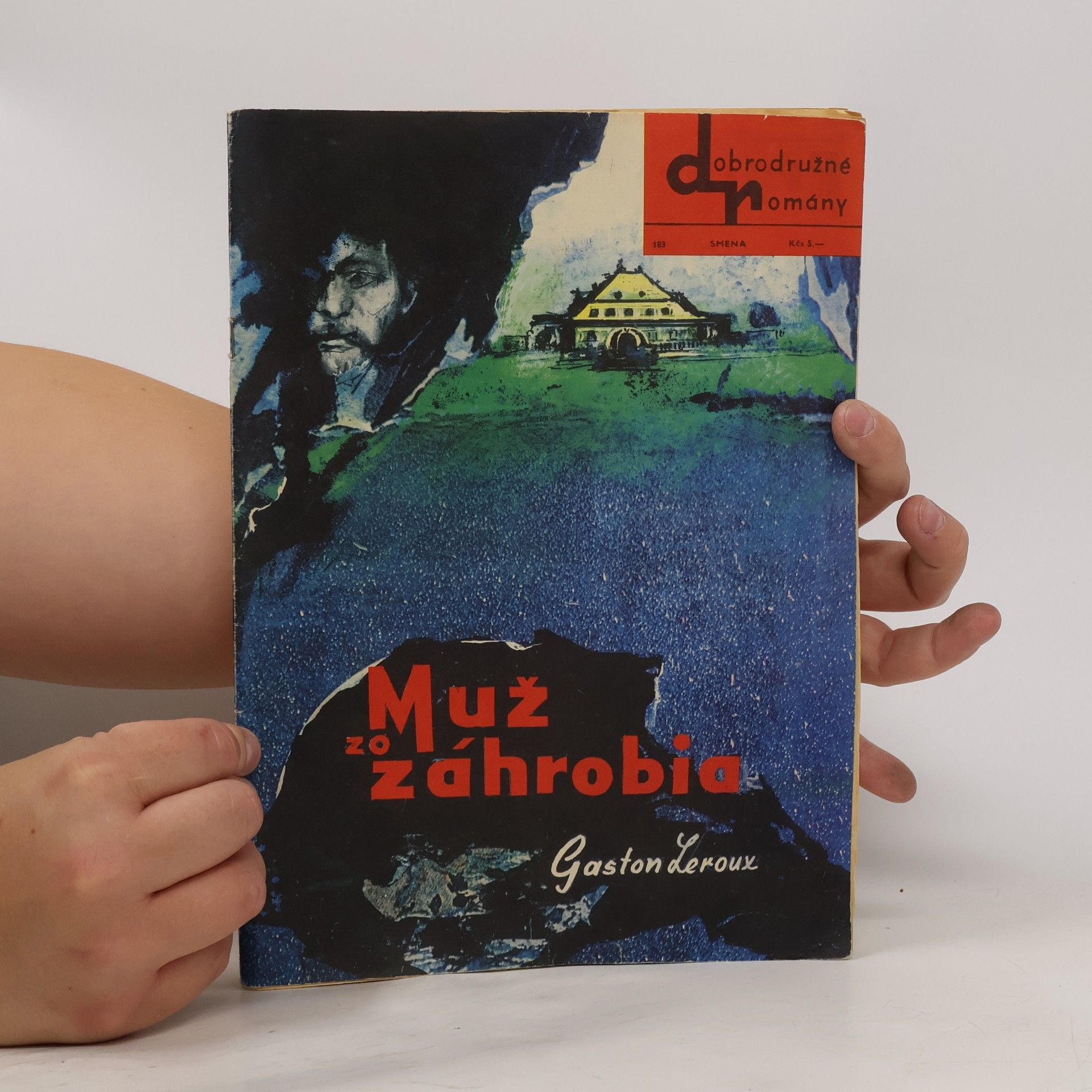 Gaston Leroux Muž zo záhrobia