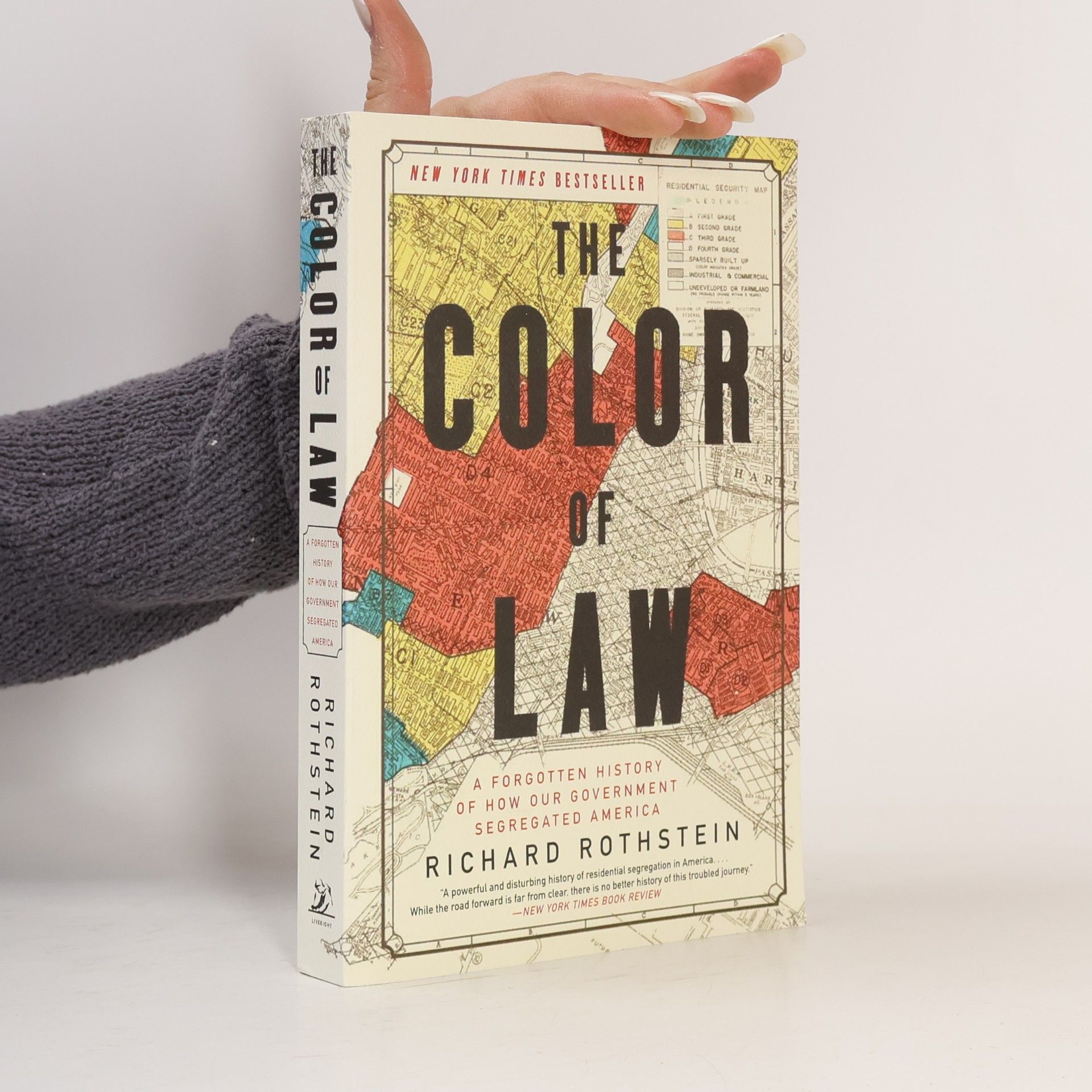 Richard Rothstein The color of law. A forgotten history of how our government segregated America