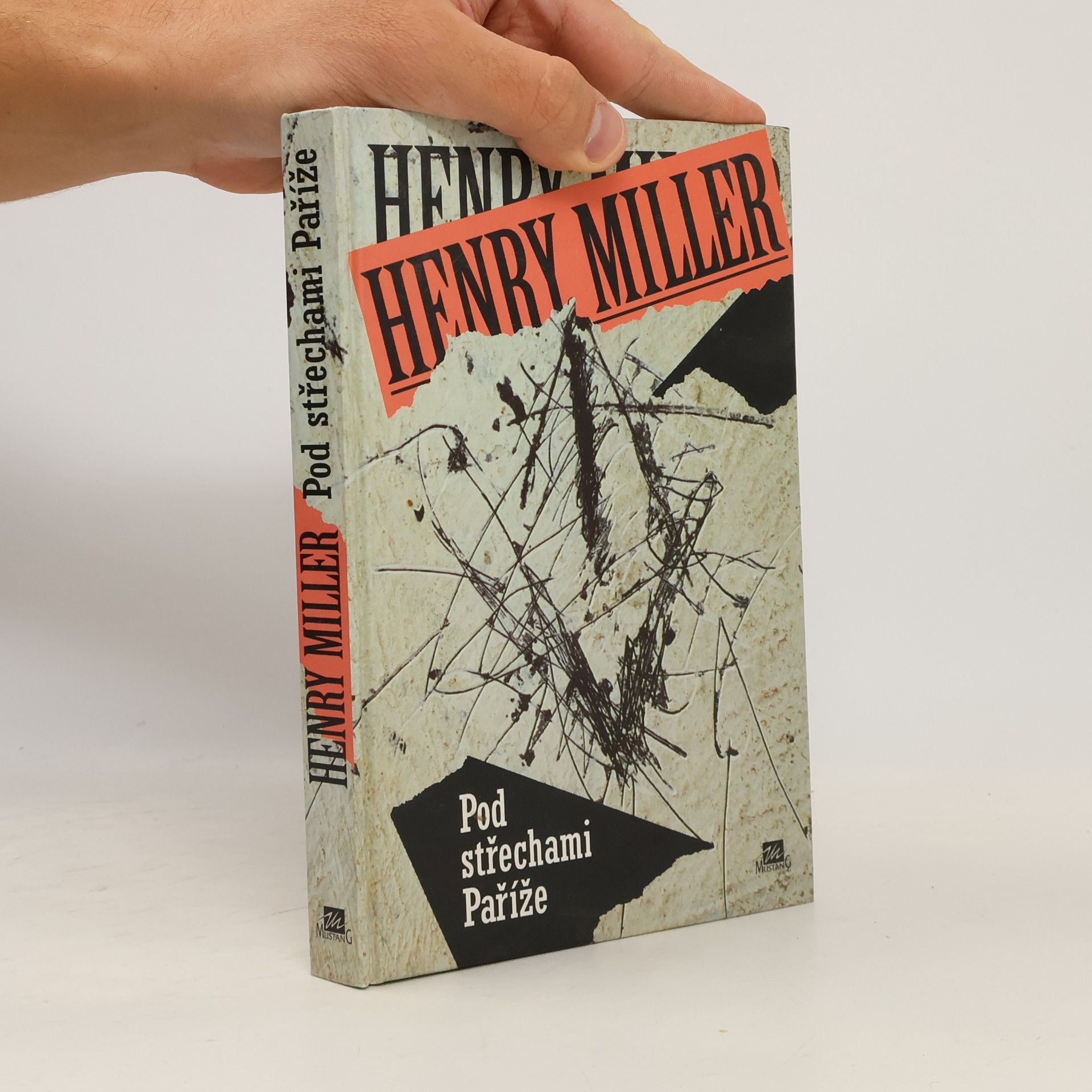Henry Miller Pod střechami Paříže