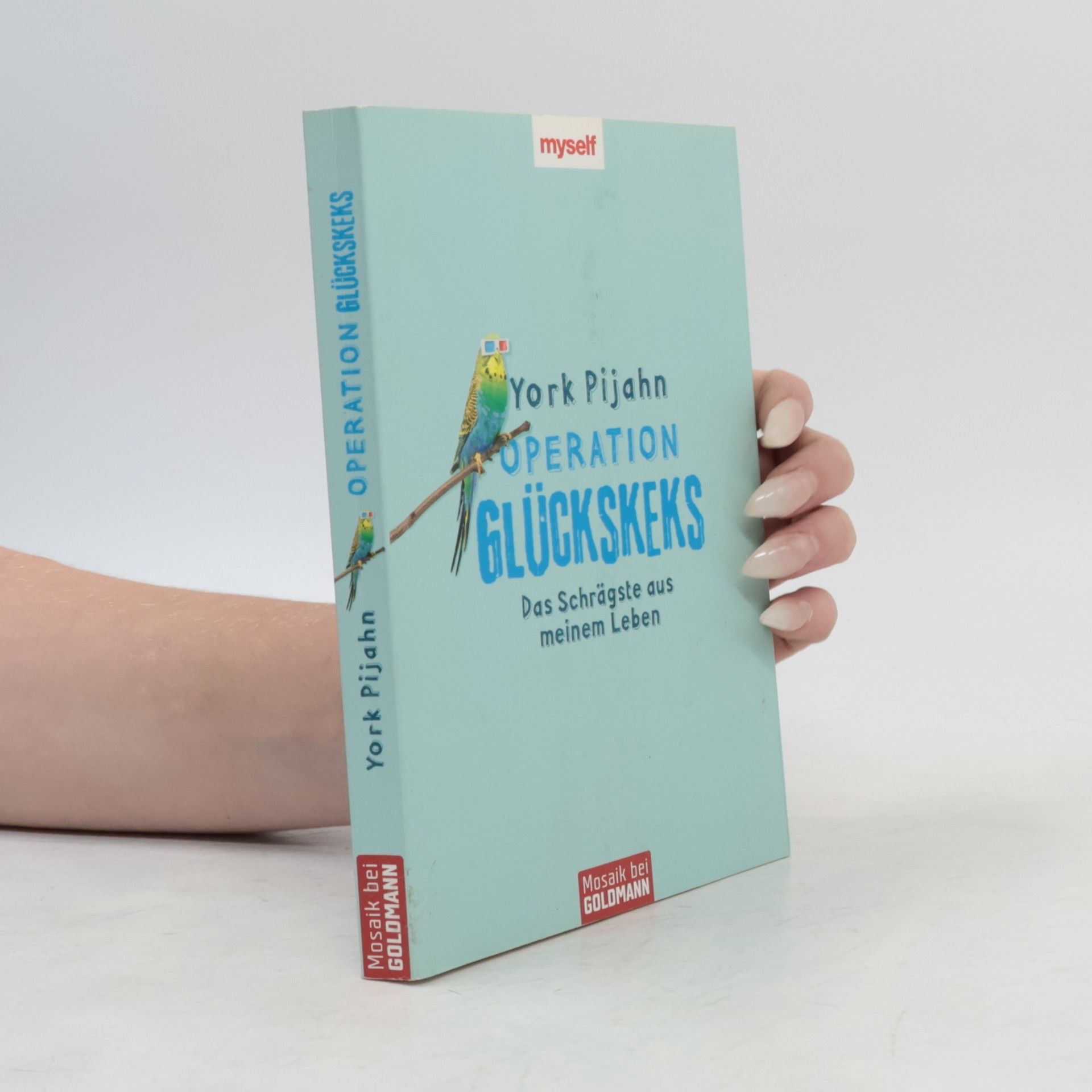 York Pijahn Operation Glückskeks. Das Schrägste aus meinem Leben