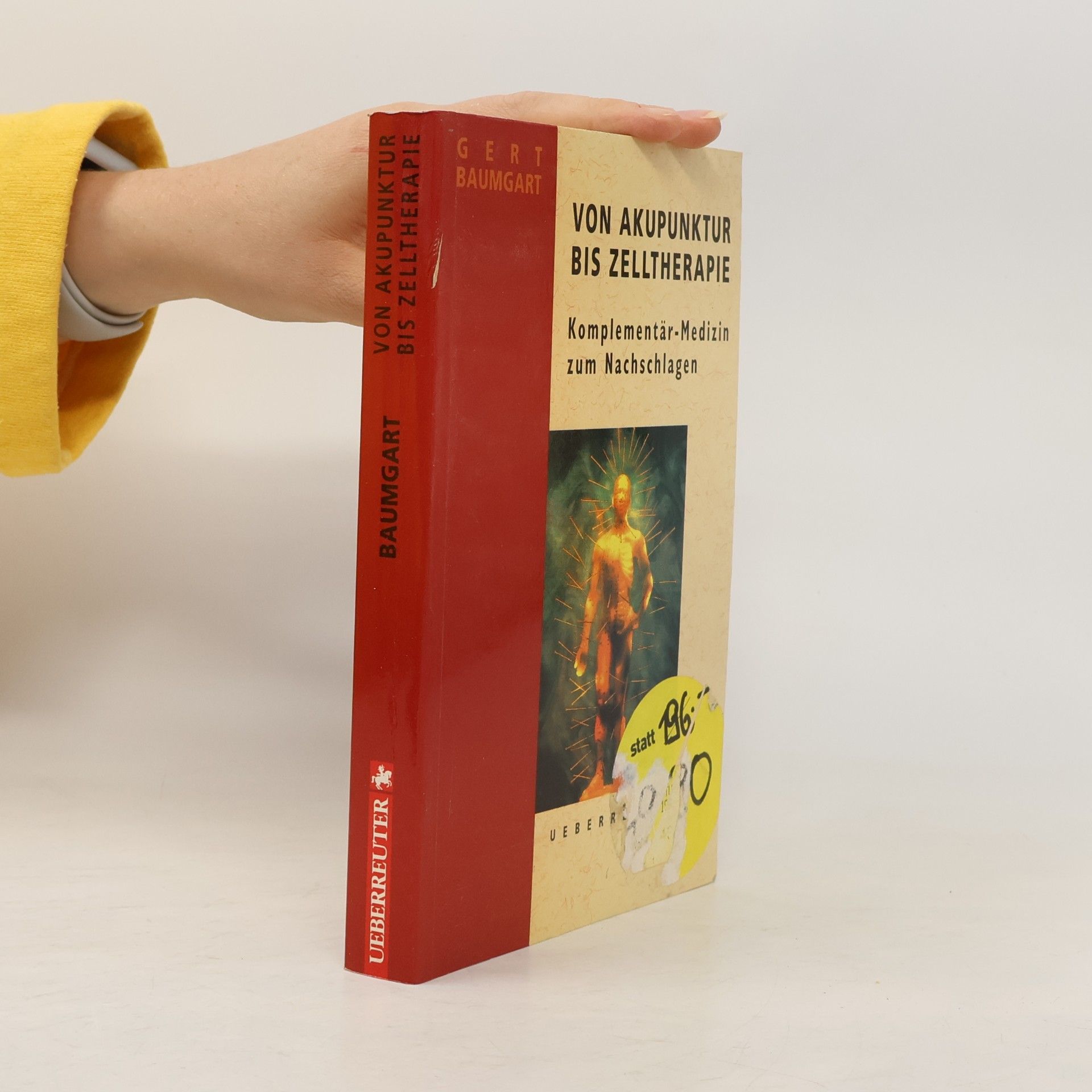 Von Akupunktur bis Zelltherapie