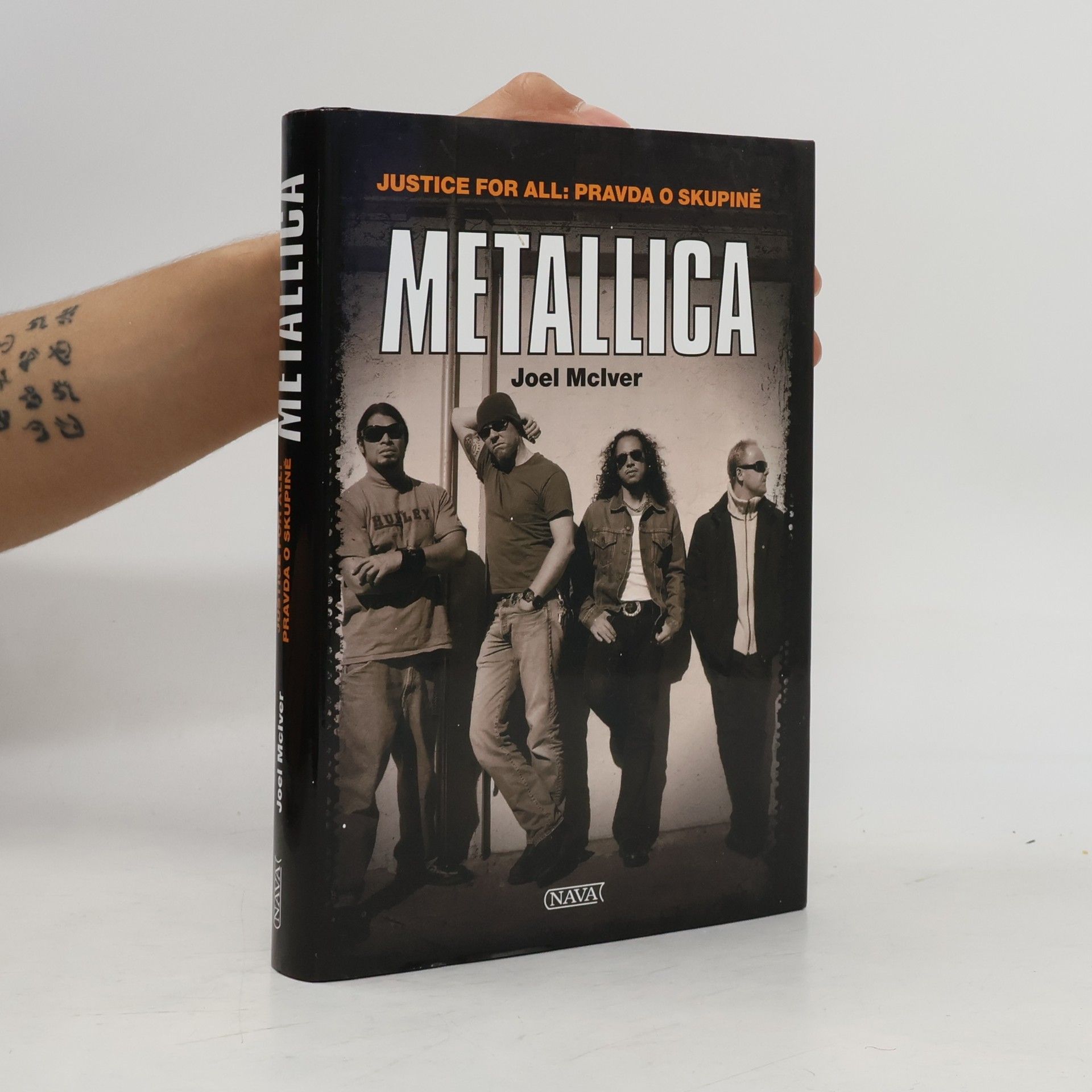 Joel McIver Metallica: Justice for all: pravda o skupině