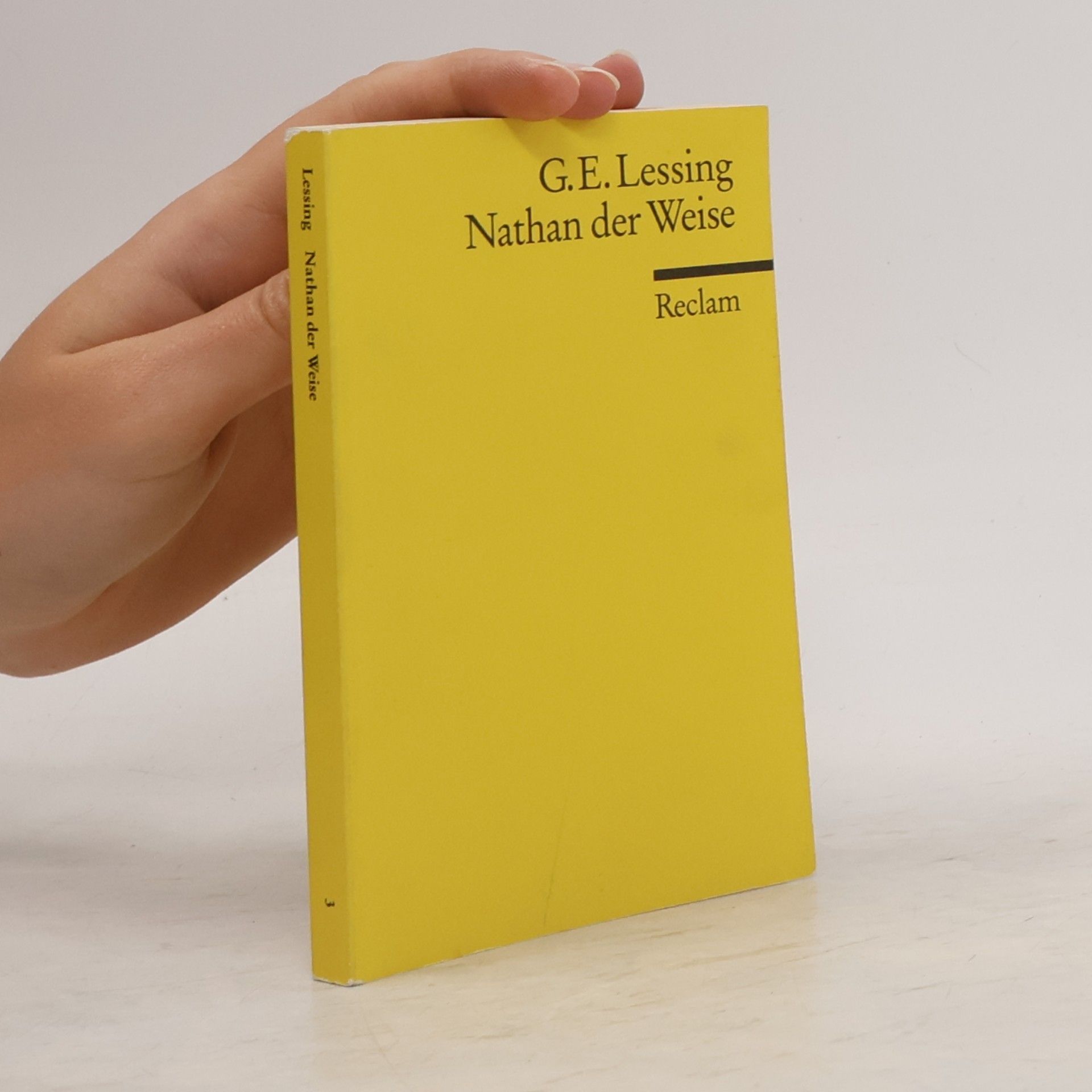 Gotthold Ephraim Lessing Nathan der Weise
