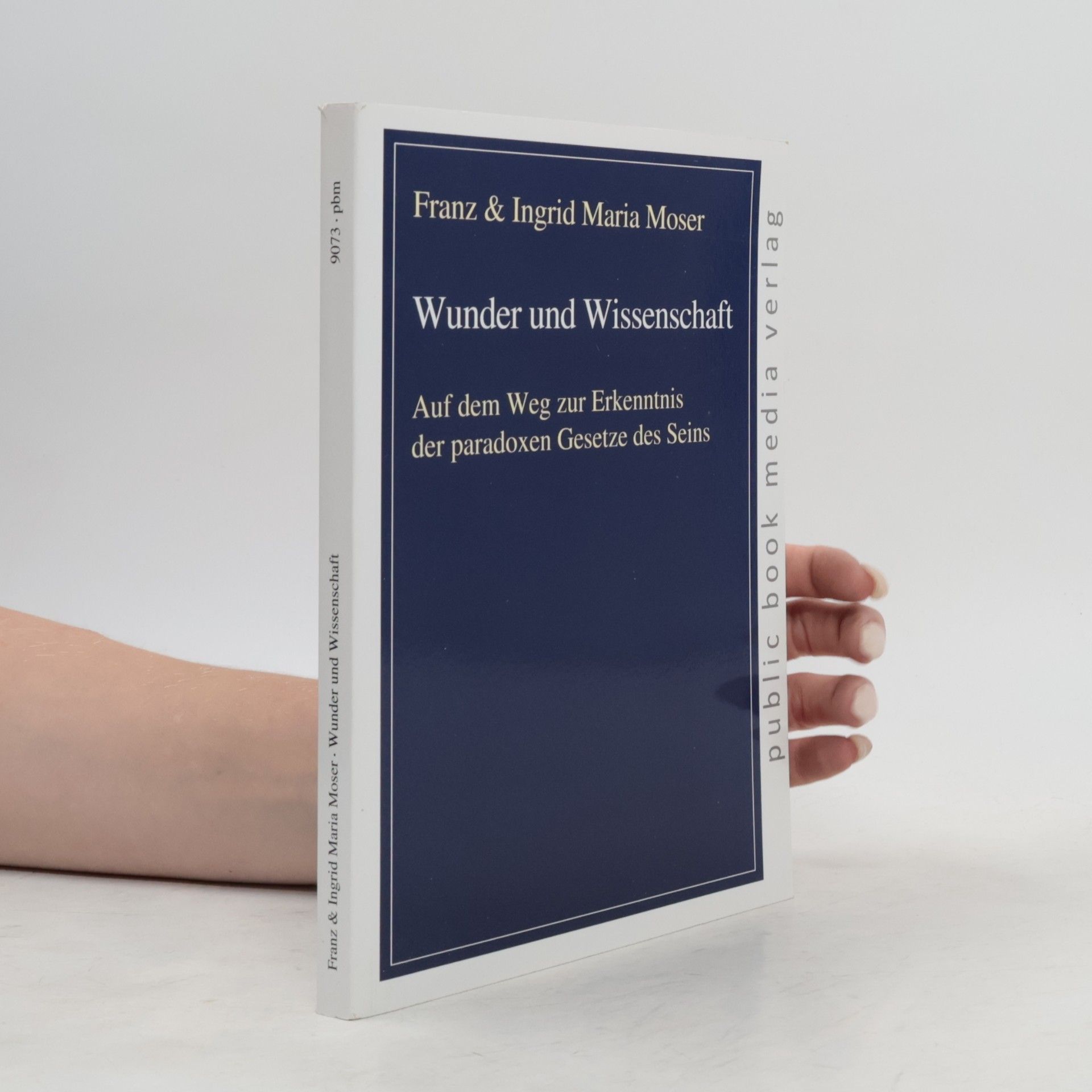 Wunder und Wissenschaft