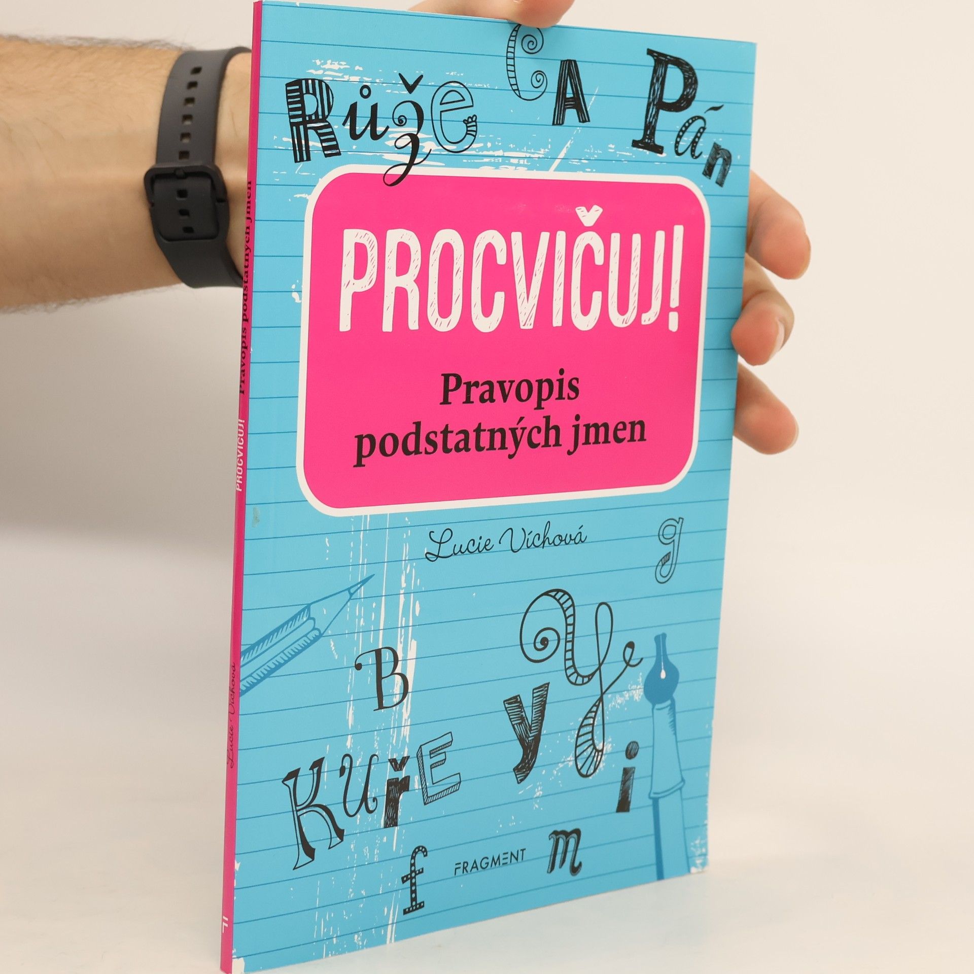 Lucie Víchová Procvičuj – Pravopis podstatných jmen