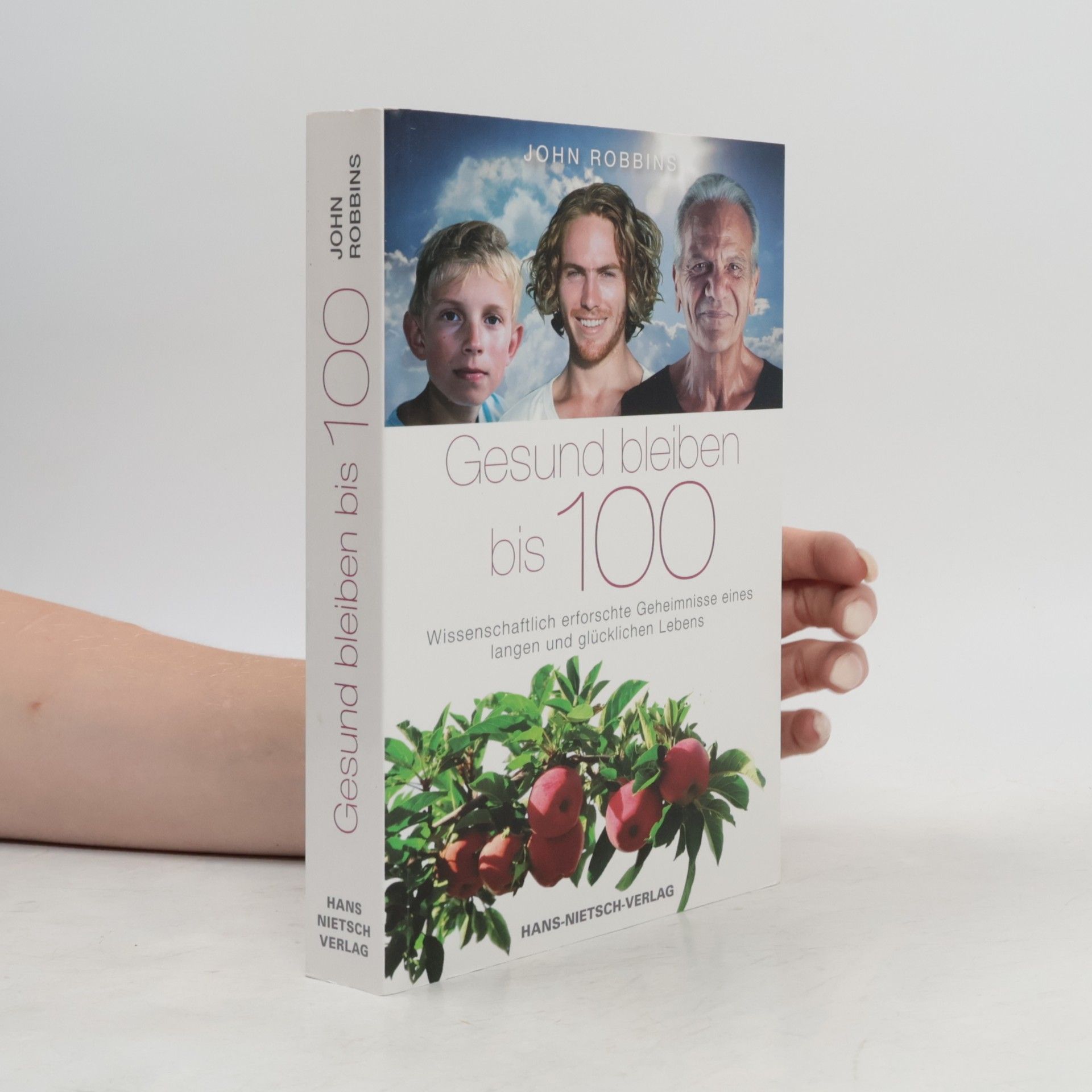 John Robbins Gesund bleiben bis 100