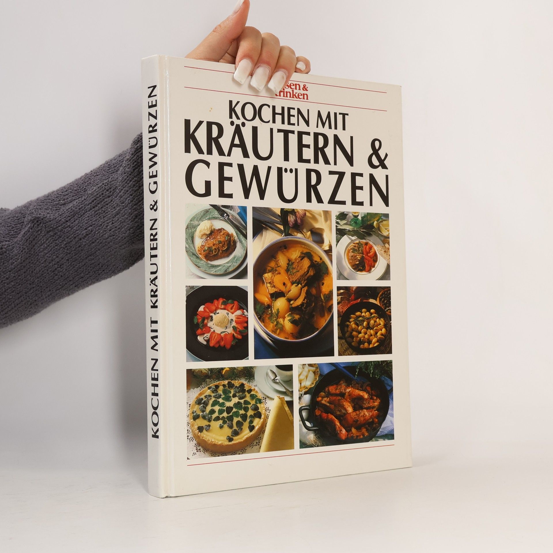 Annegret Stegmann Kochen mit Kräutern & Gewürzen