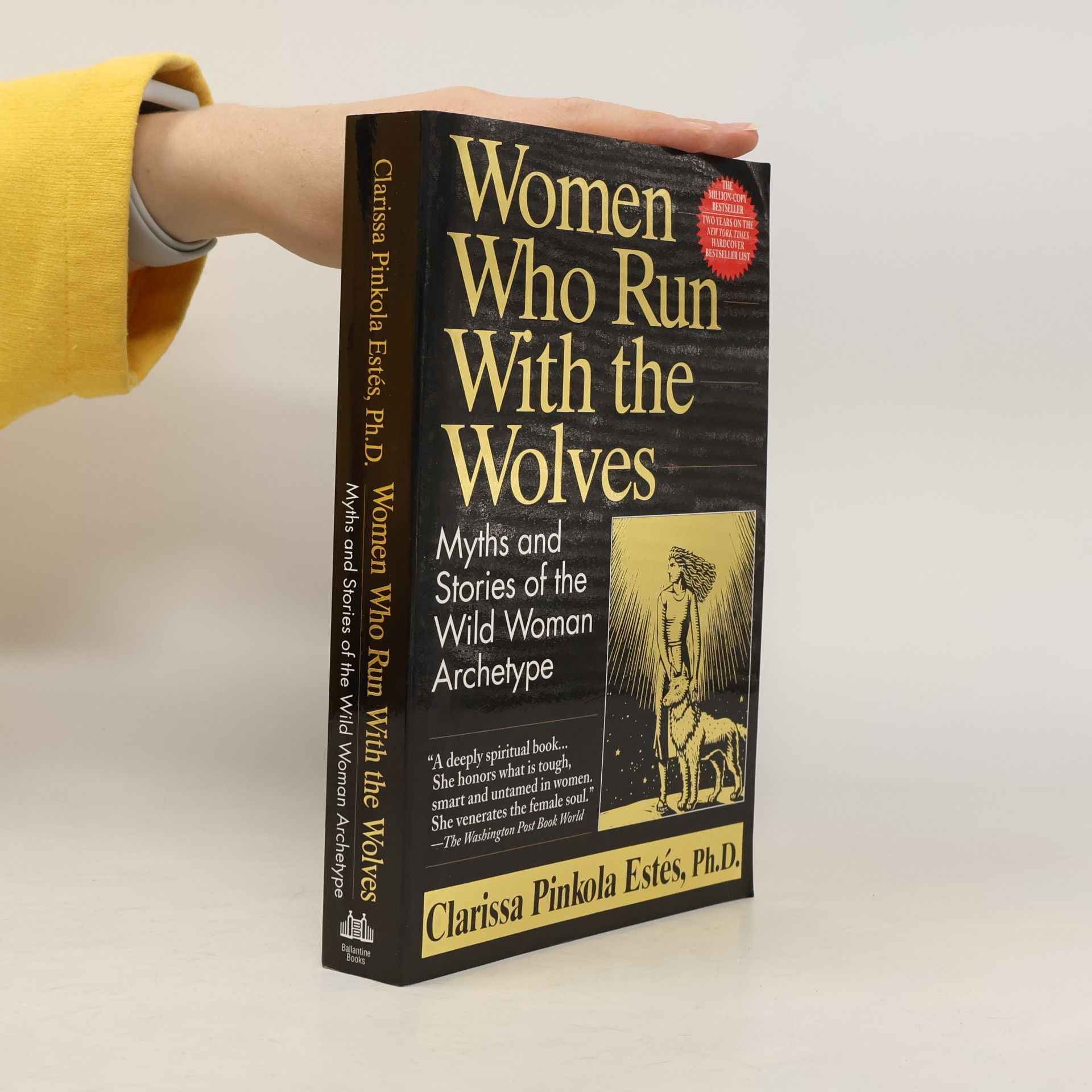 Clarissa Pinkola Estés Phd Women Who Run with the Wolves