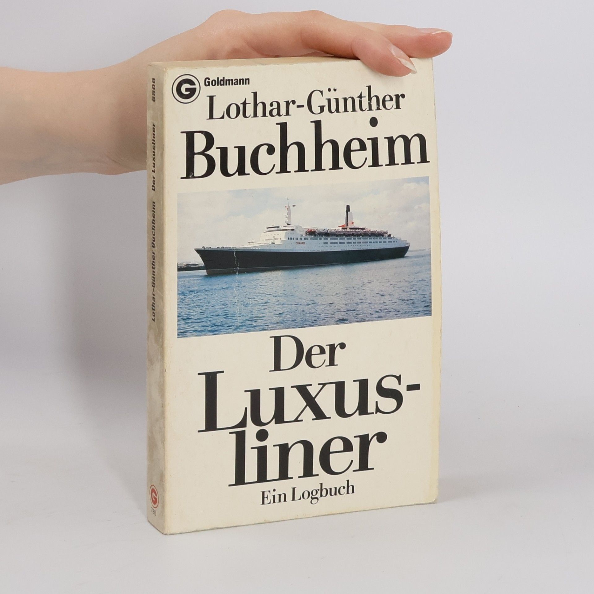Lothar-Günther Buchheim Der Luxusliner
