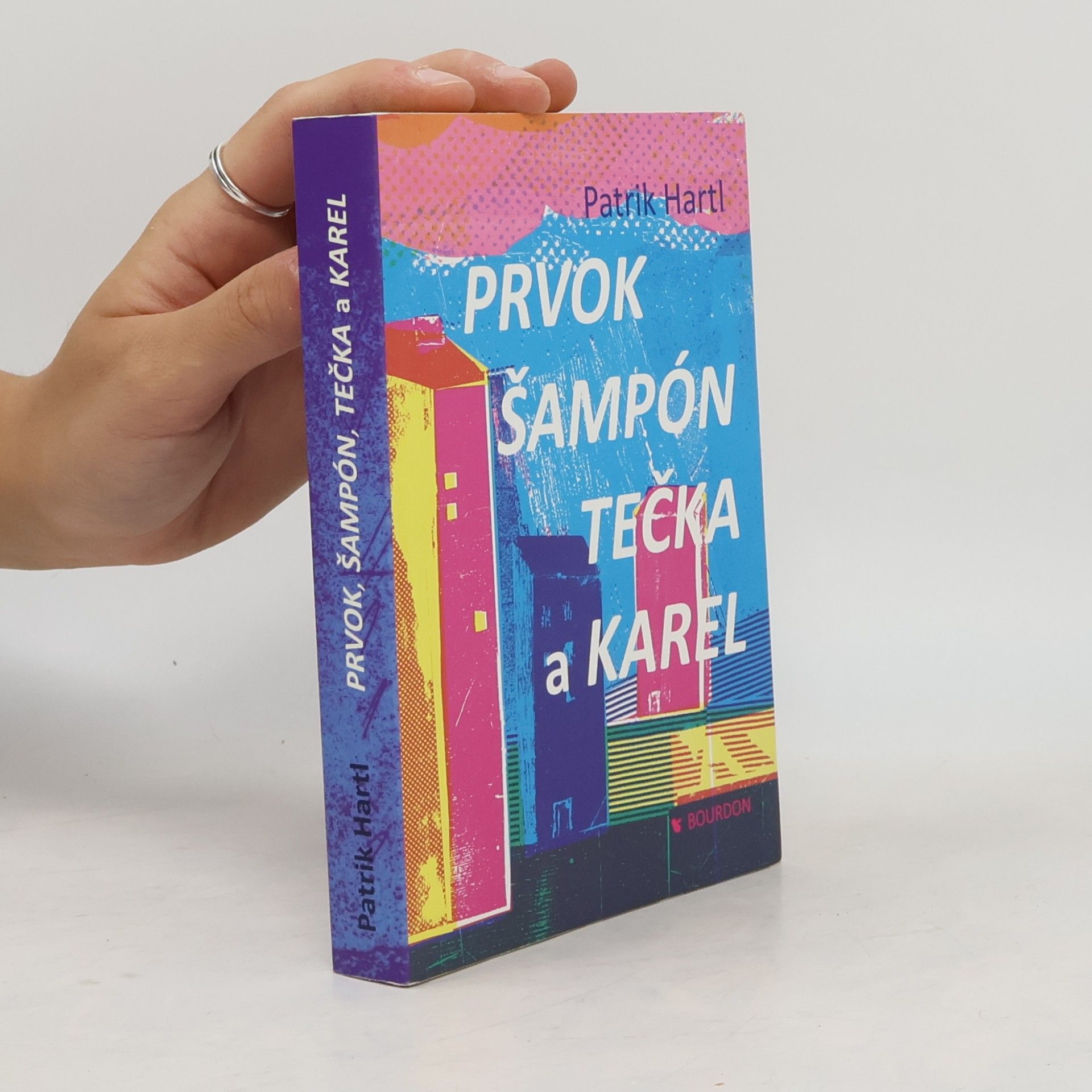 Patrik Hartl Prvok, Šampón, Tečka a Karel