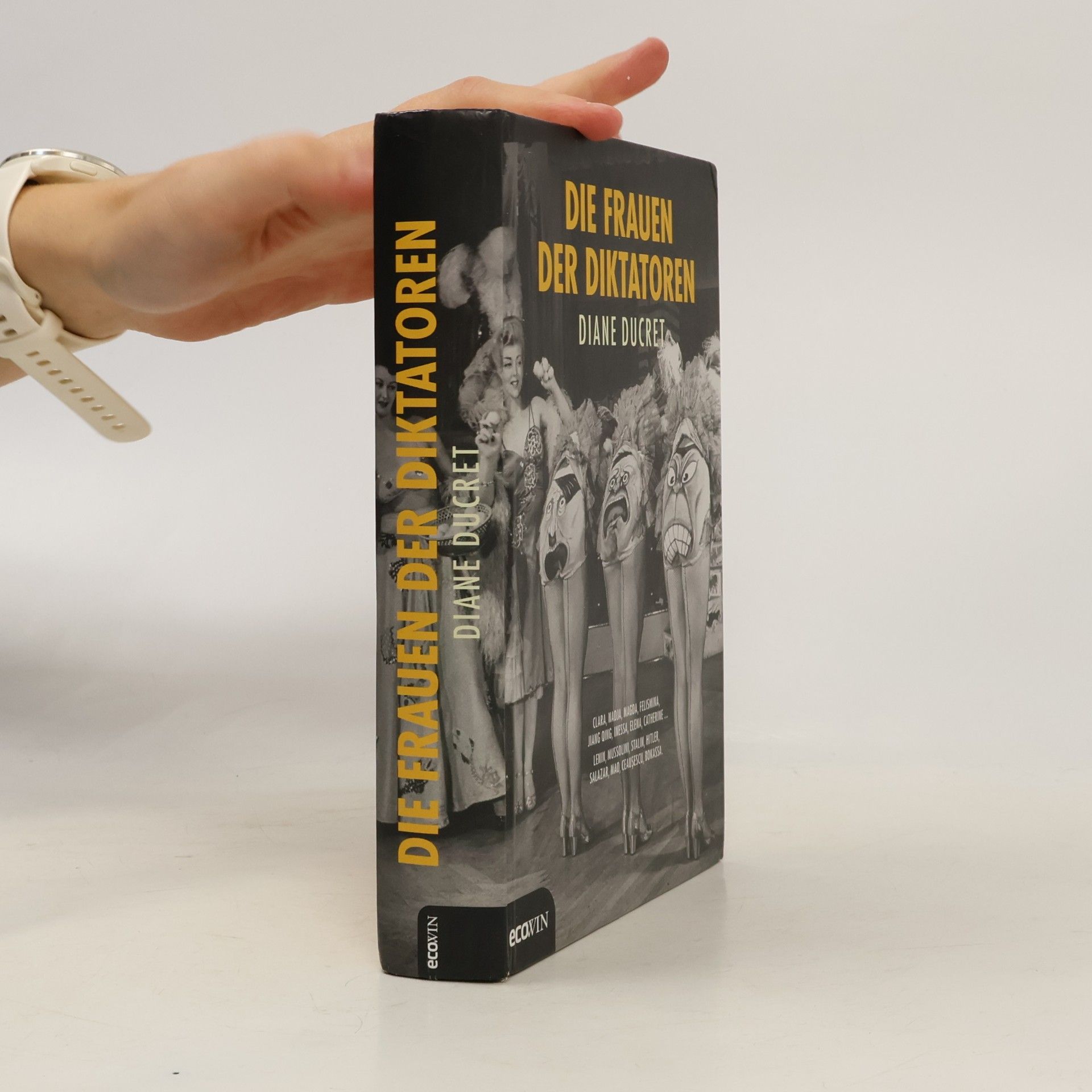 Diane Ducret Die Frauen der Diktatoren