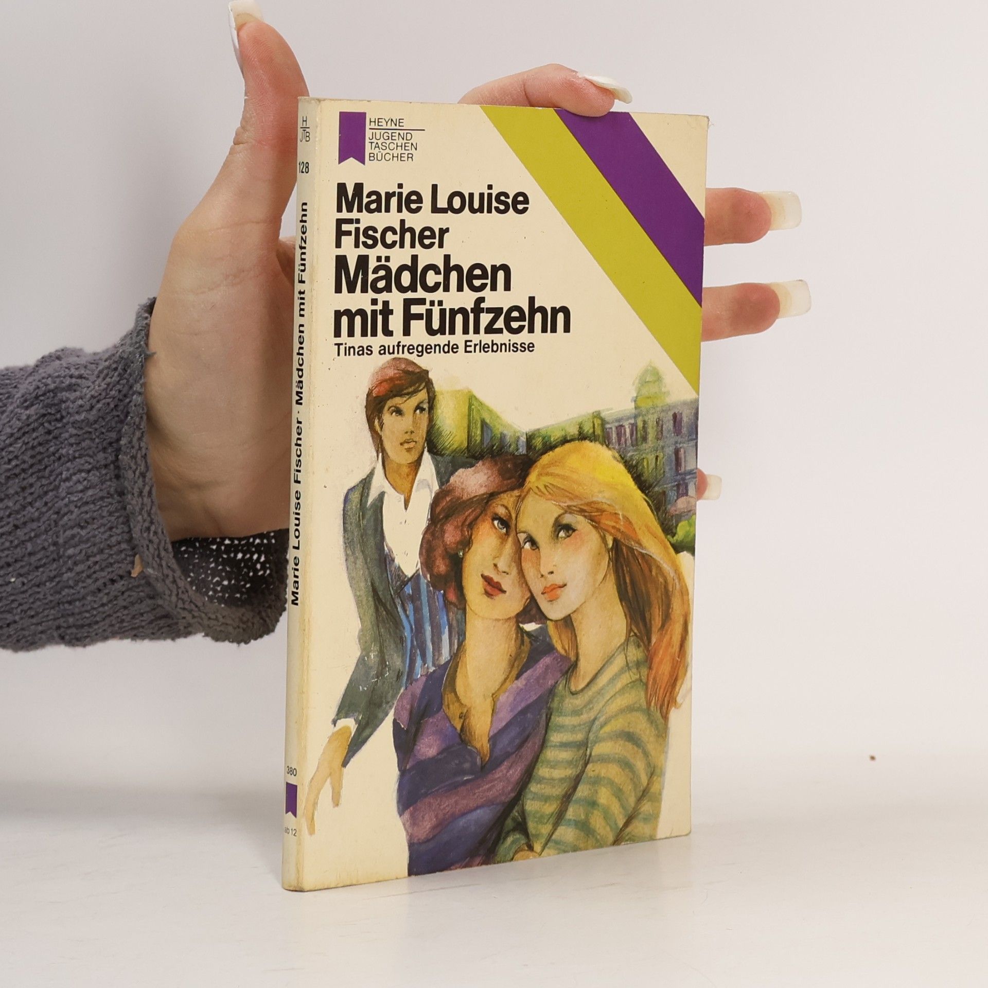 Marie Louise Fischer Mädchen mit fünfzehn