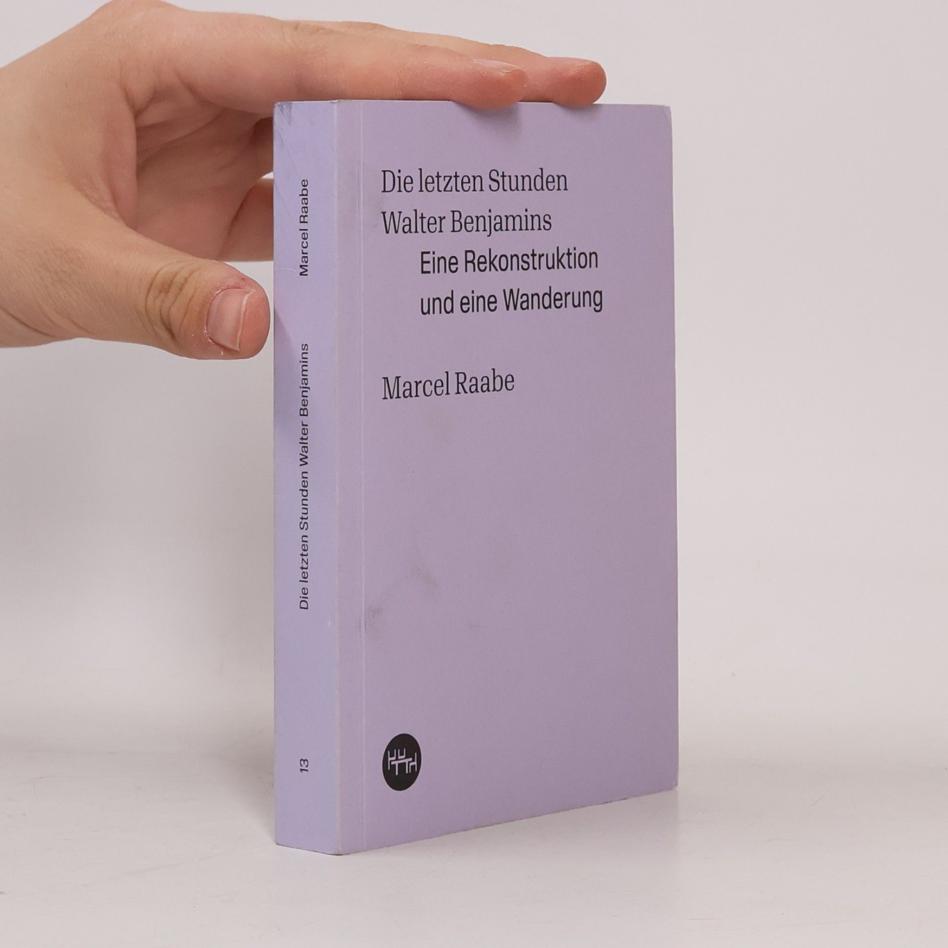 Marcel Raabe Die letzten Stunden Walter Benjamins: Eine Rekonstruktion und eine Wanderung (Trottoir Noir Skizzenbücher)