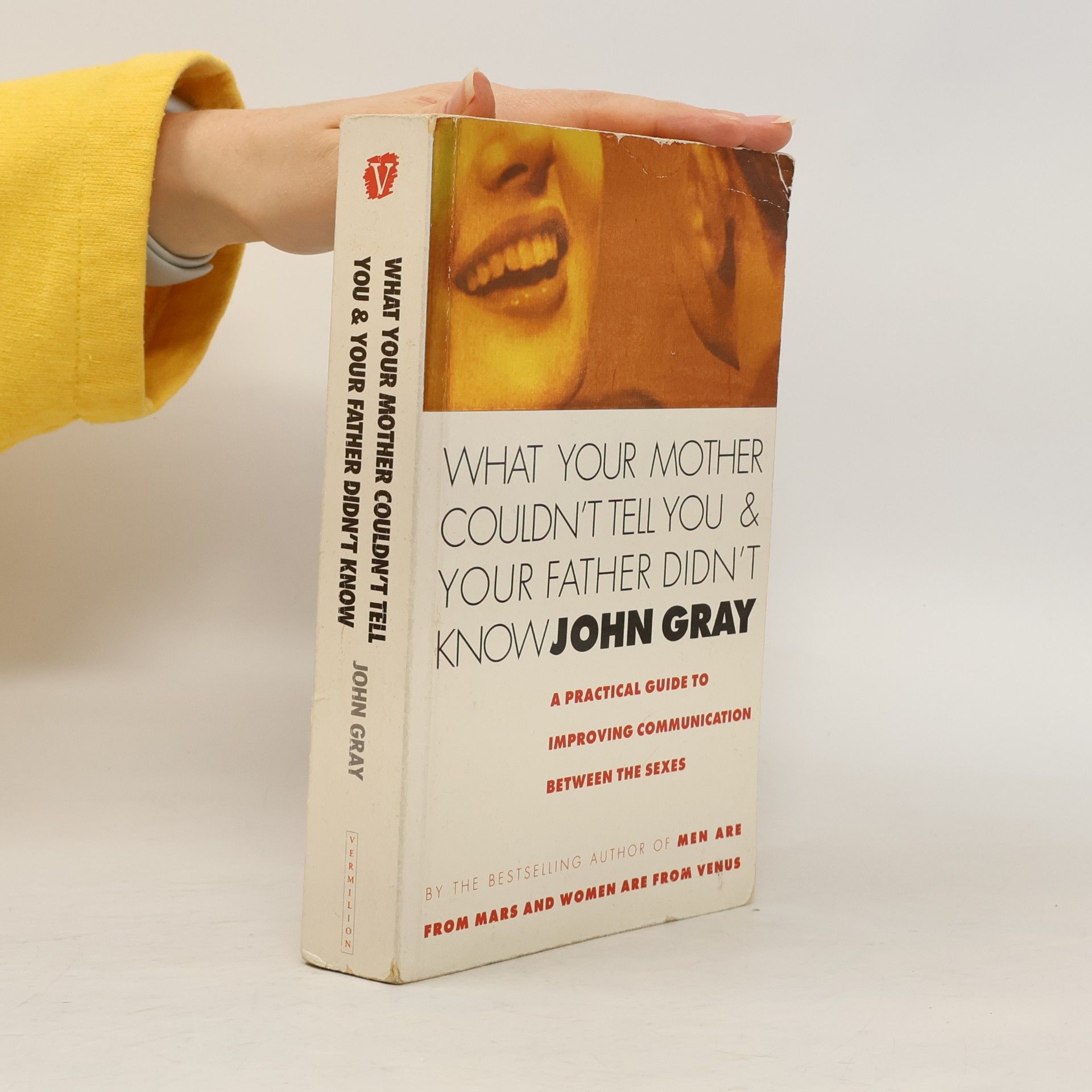John Gray What Your Mother Couldn't Tell You and Your Father Didn't Know