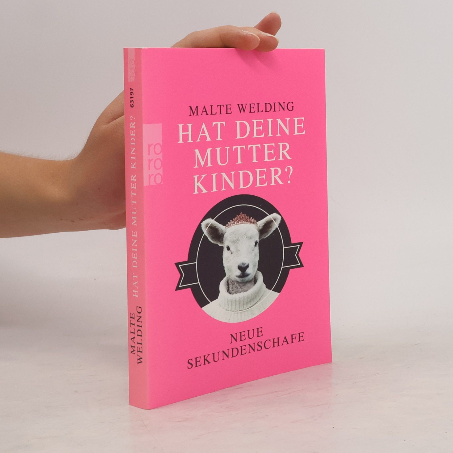 Malte Welding Hat deine Mutter Kinder?