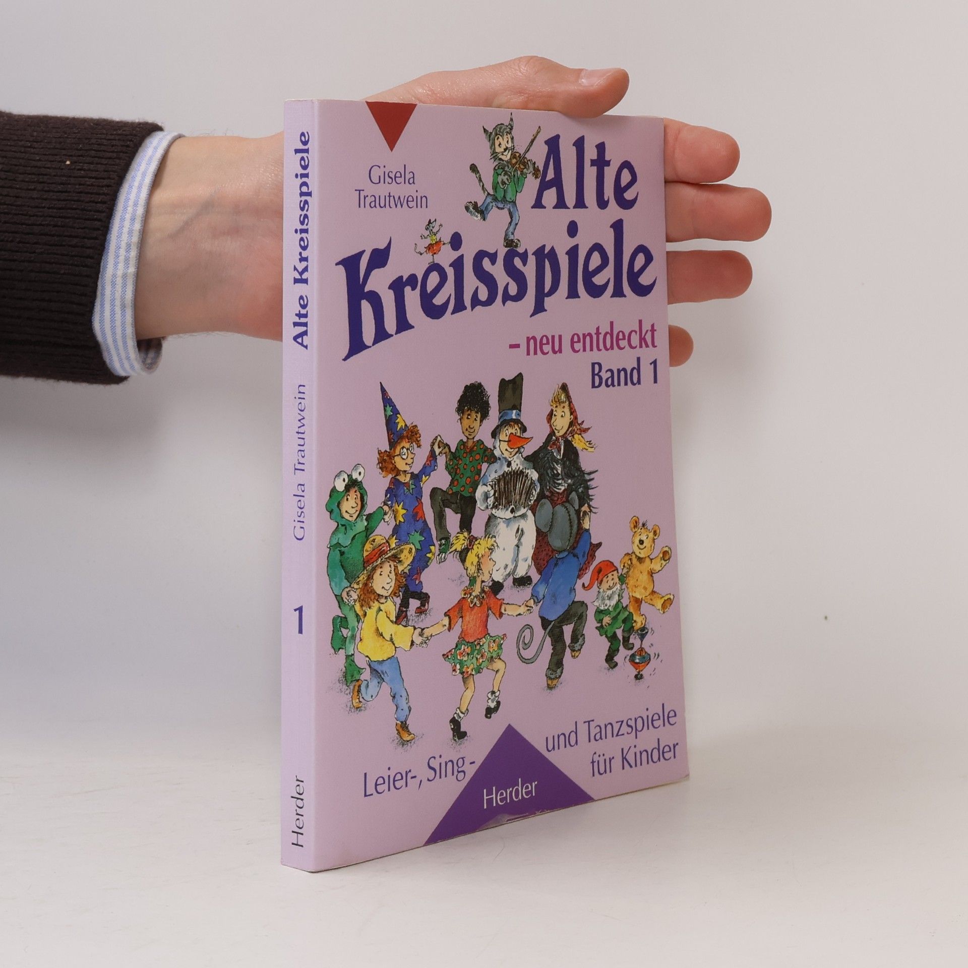 Gisela Trautwein Alte Kreisspiele - neu entdeckt 1