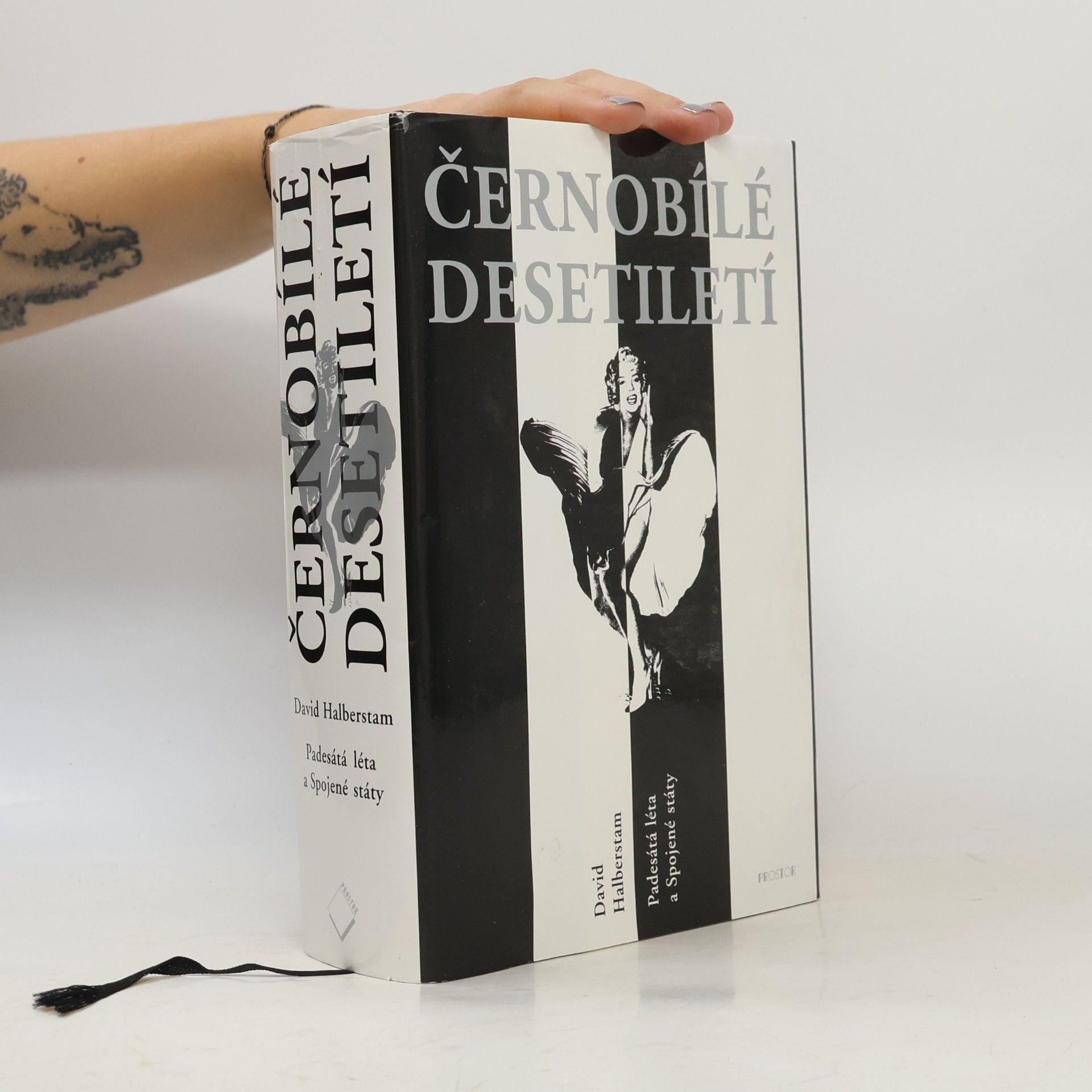 David Halberstam Černobílé desetiletí. Padesátá léta a Spojené státy