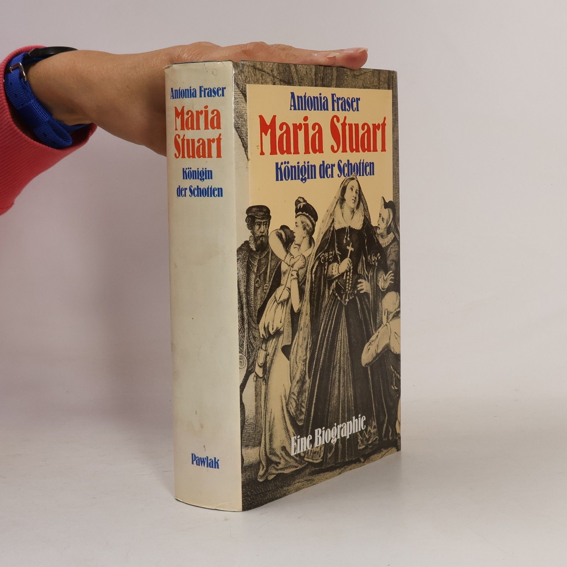Antonia Fraser Maria Stuart