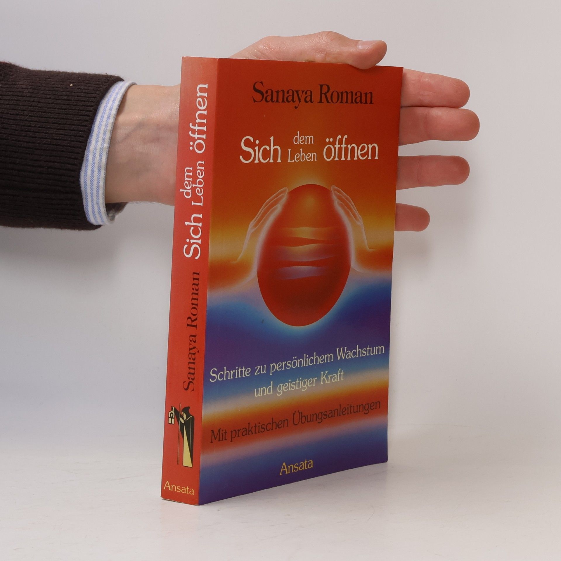 Sich dem Leben öffnen