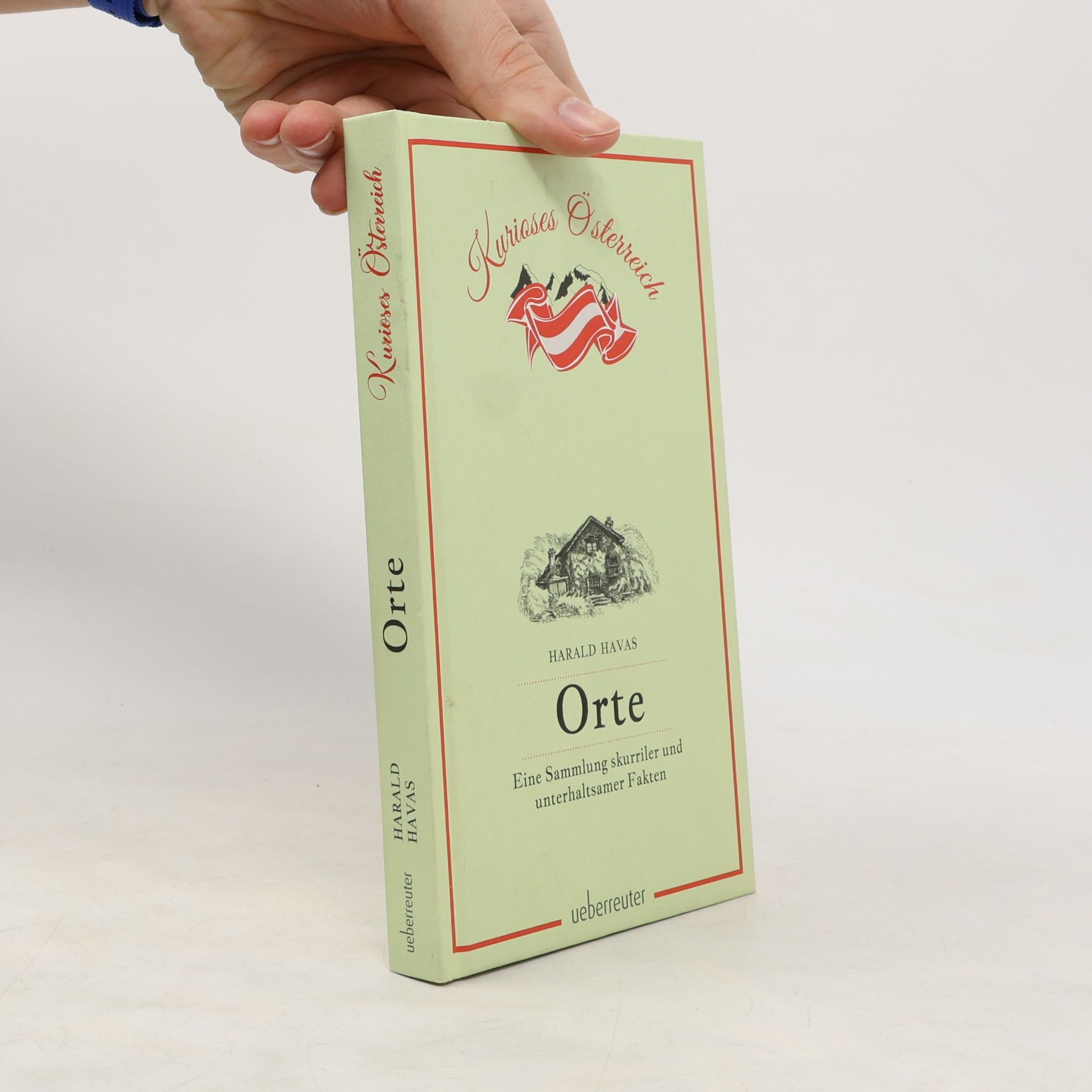Harald Havas Orte - Eine Sammlung Skurriler und Unterhaltsamer Fakten