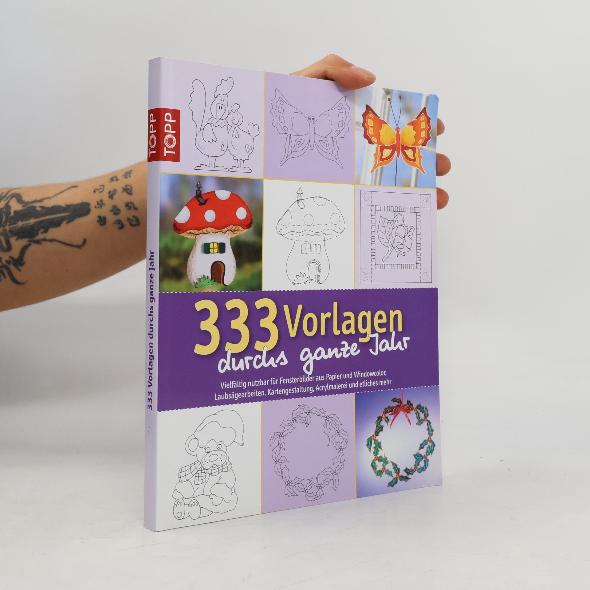 Kolektiv autorů 333 Vorlagen - durchs ganze Jahr