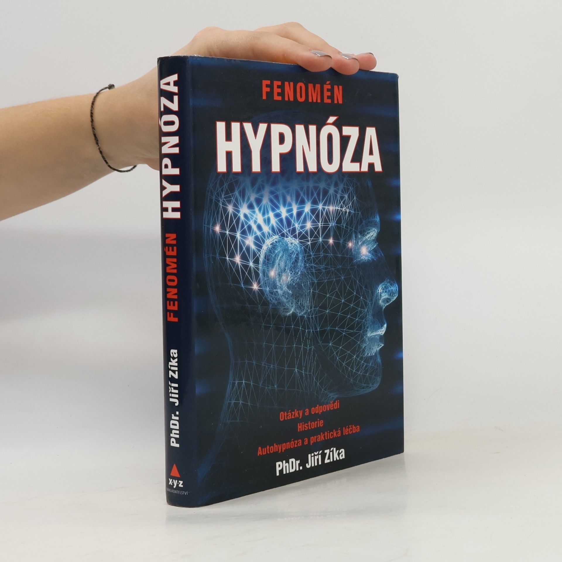 Jiří Zíka Fenomén Hypnóza