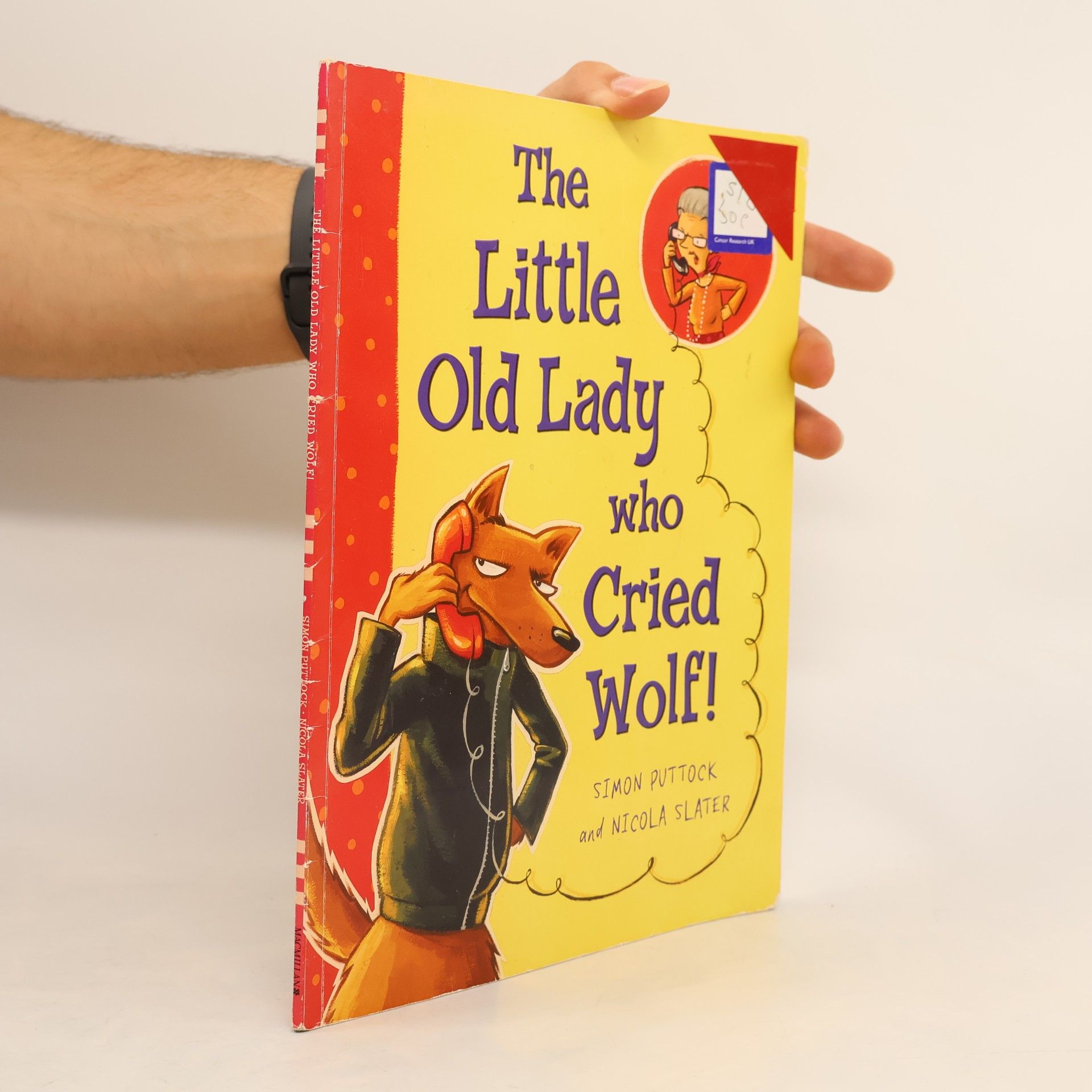 Simon Puttock The Little Old Lady who Cried Wolf!