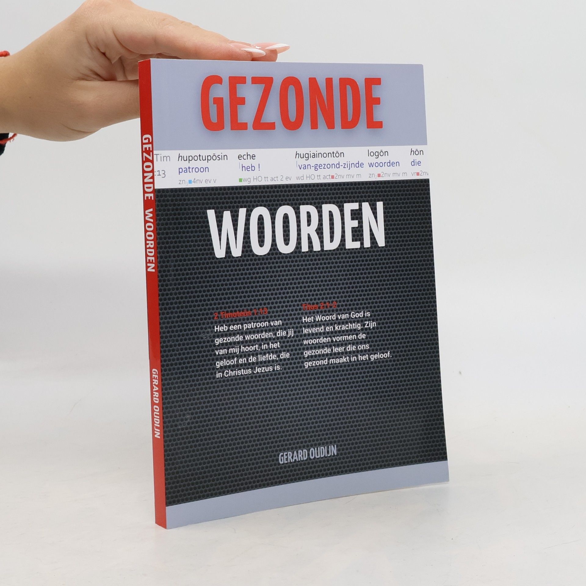 Gerard Oudijn Gezonde Woorden