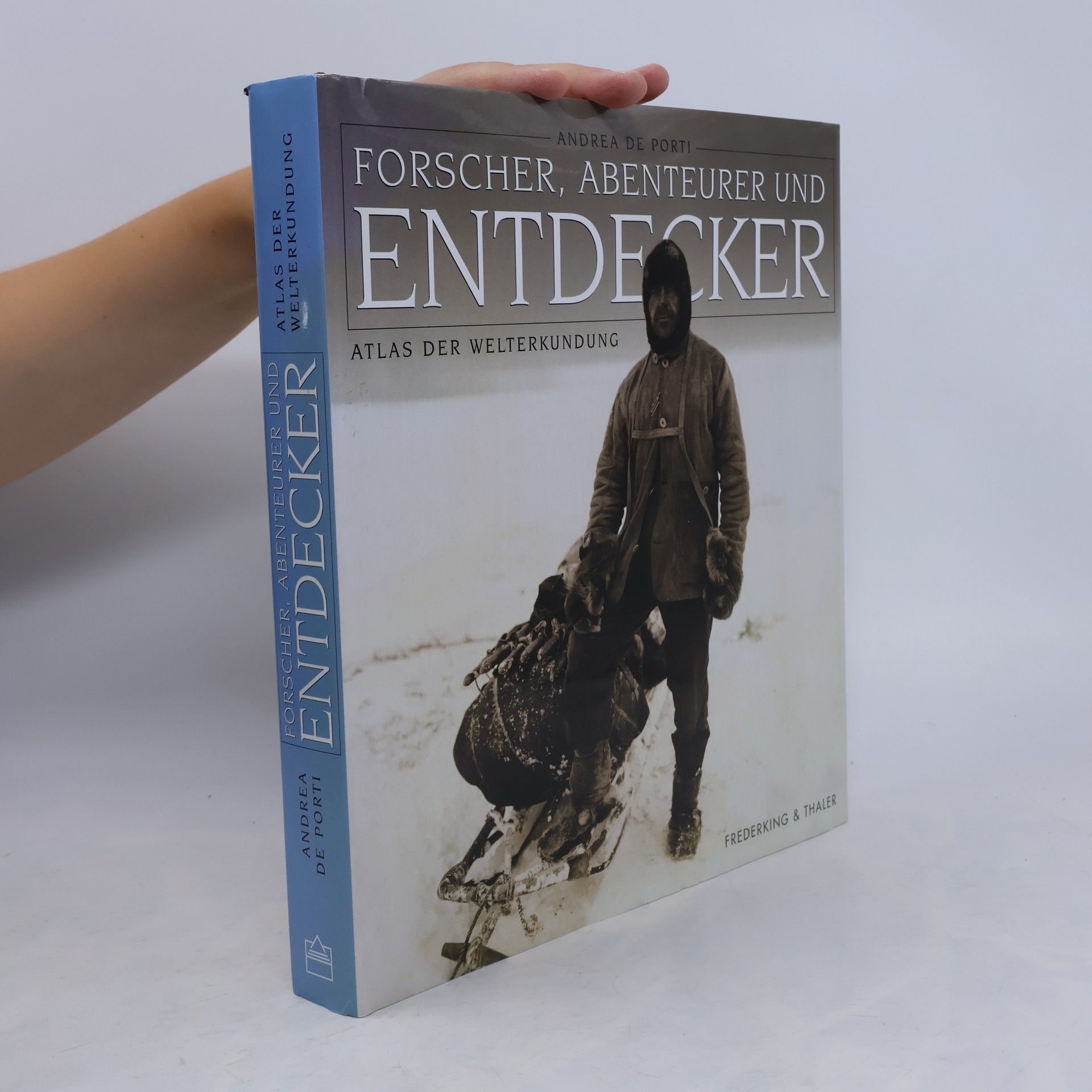 Andrea de Porti Forscher, Abenteurer und Entdecker