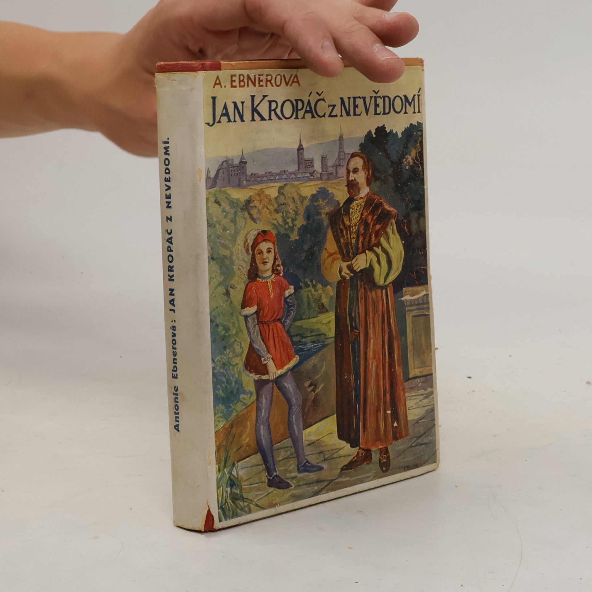 Antonie Ebnerová Jan Kropáč z Nevědomí