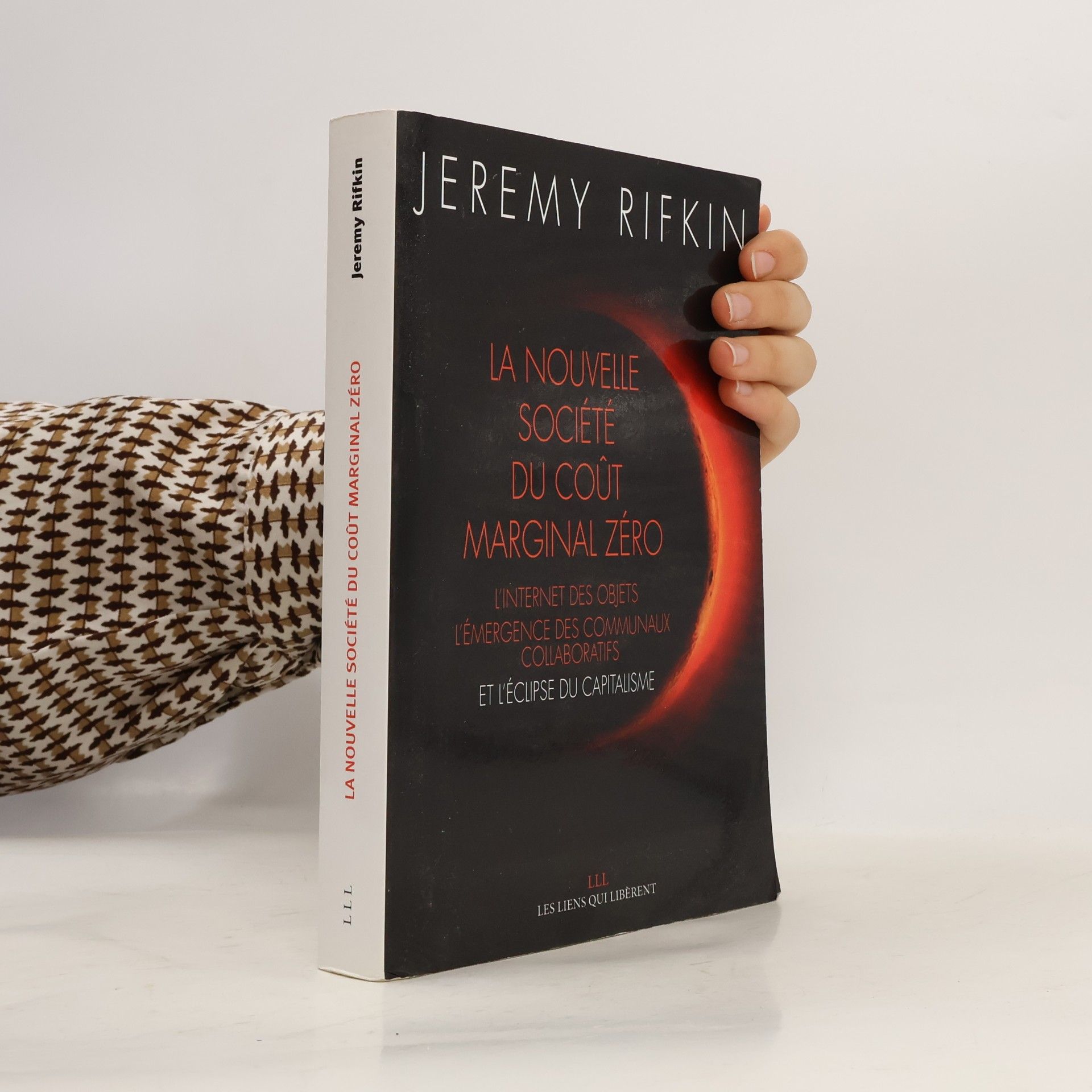 Jeremy Rifkin La nouvelle société du coût marginal zéro