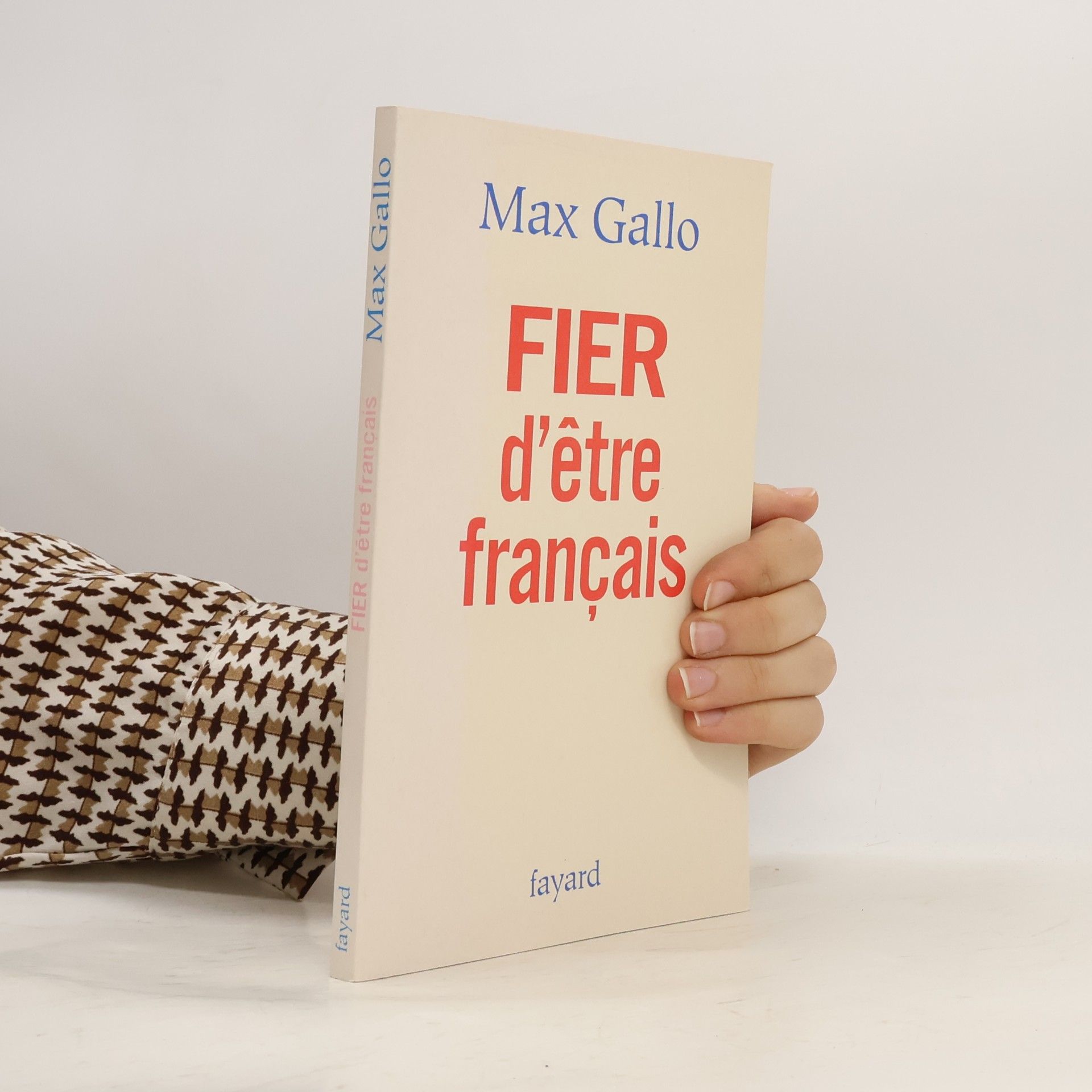 Max Gallo Fier d'être Français