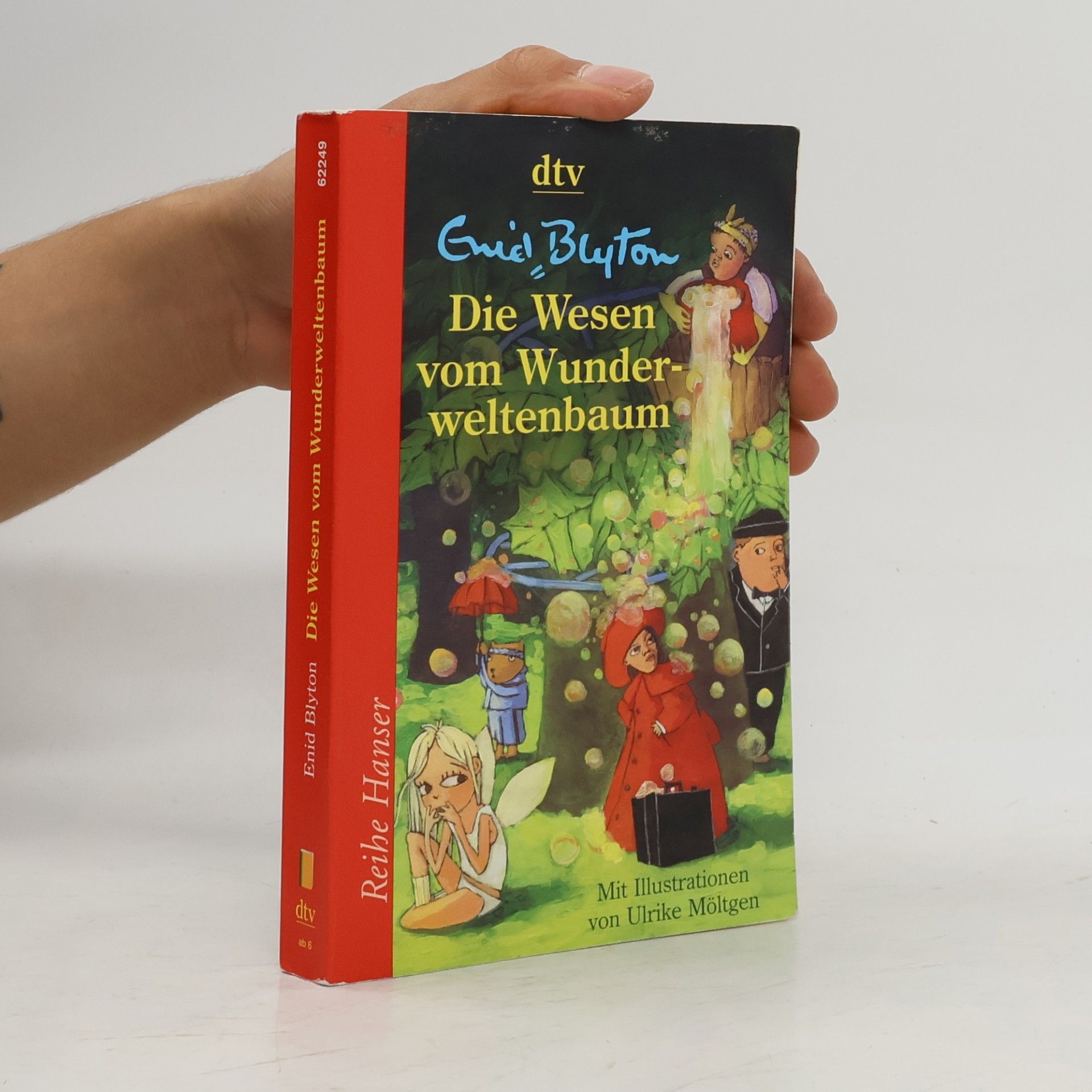 Ulrike Möltgen Reihe Hanser: Die Wesen vom Wunderweltenbaum