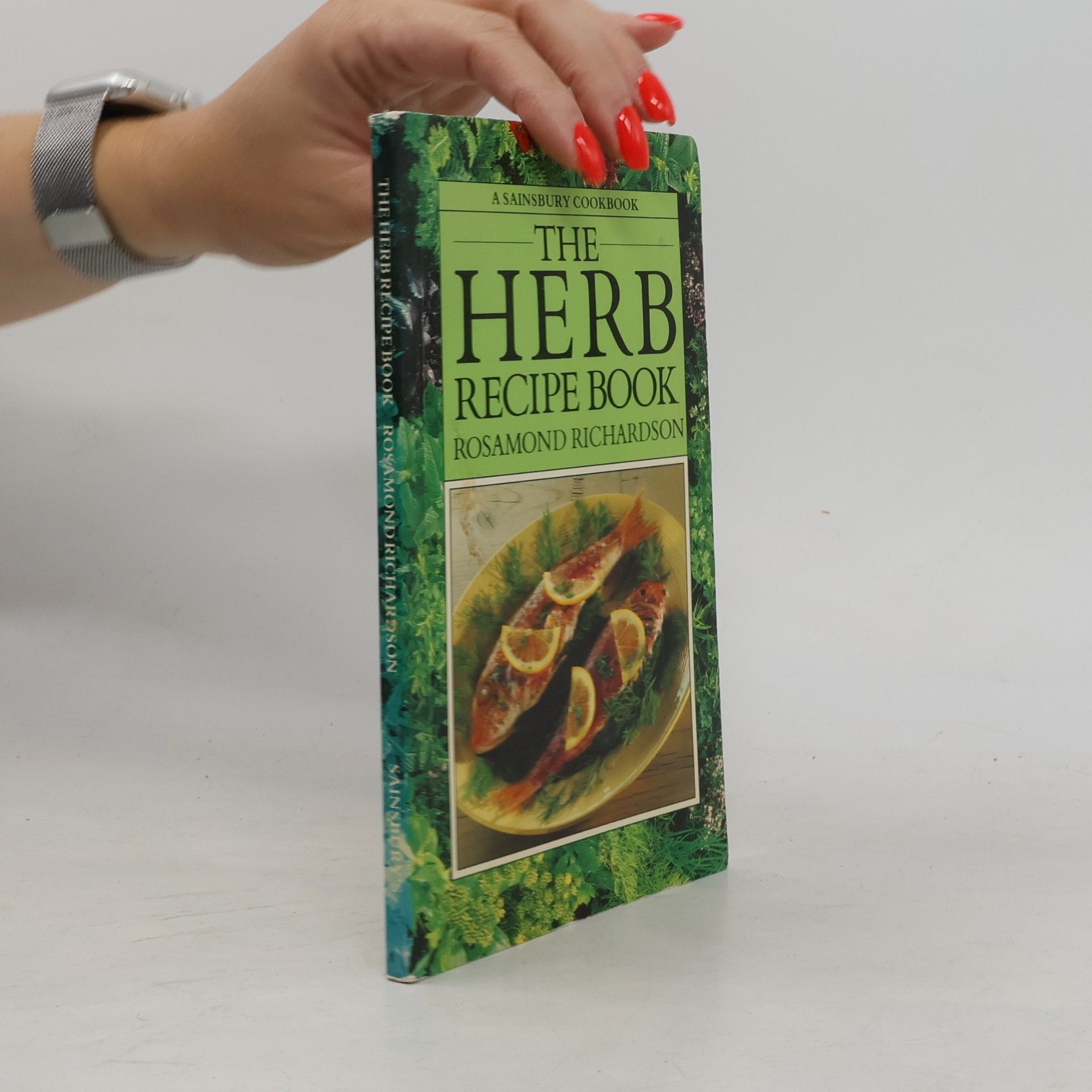 Rosamond Richardson The Herb Recipe Book