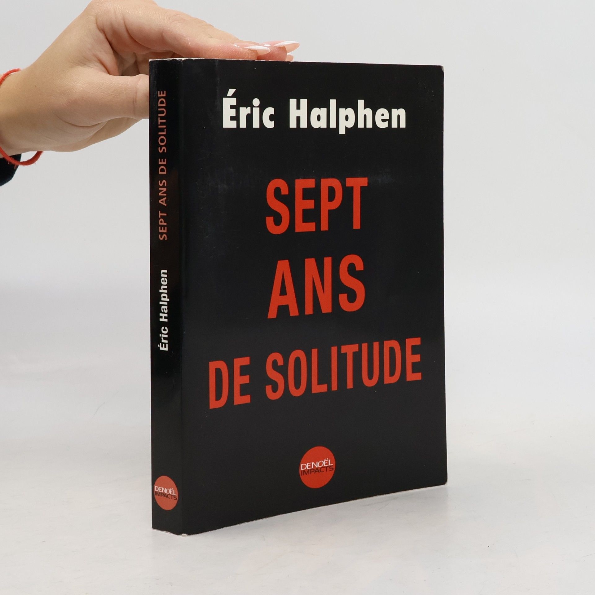 Éric Halphen Sept ans de solitude