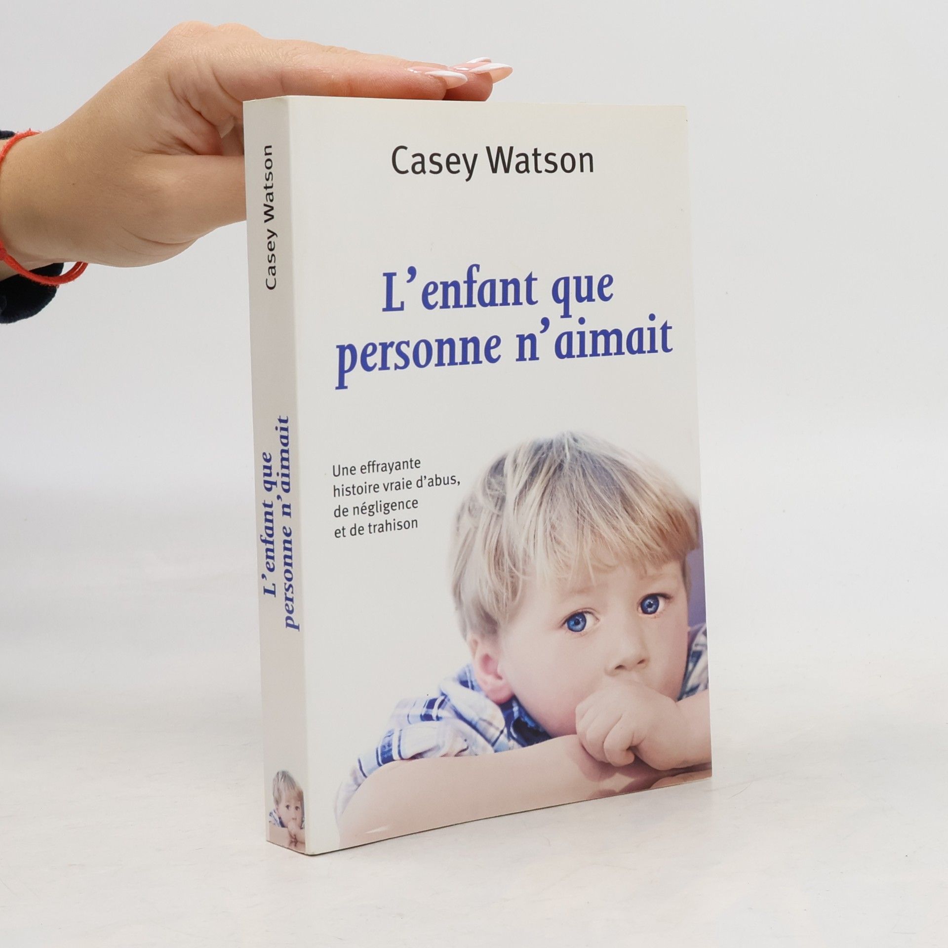 L'enfant que personne n'aimait