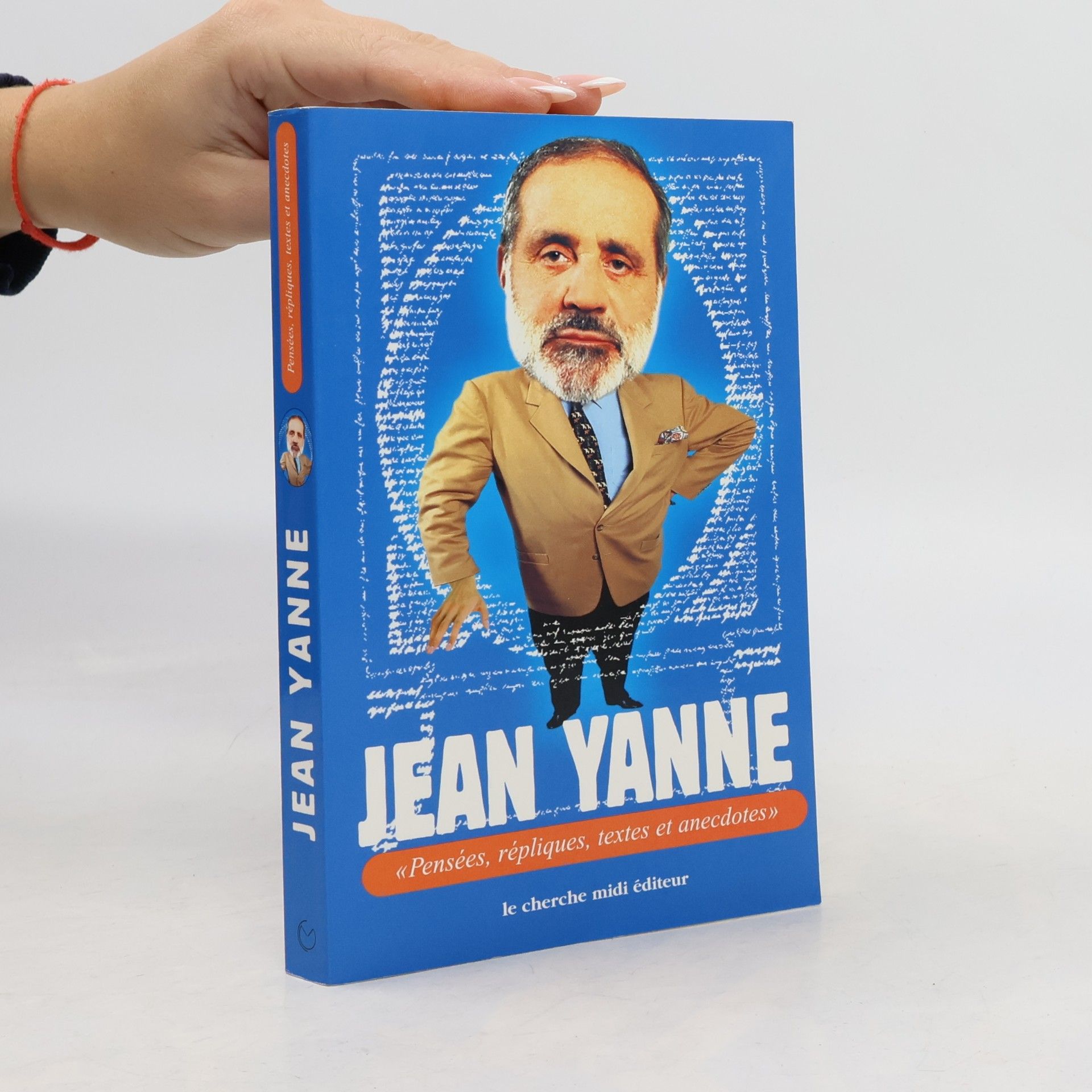 Pensées, répliques, textes et anecdotes