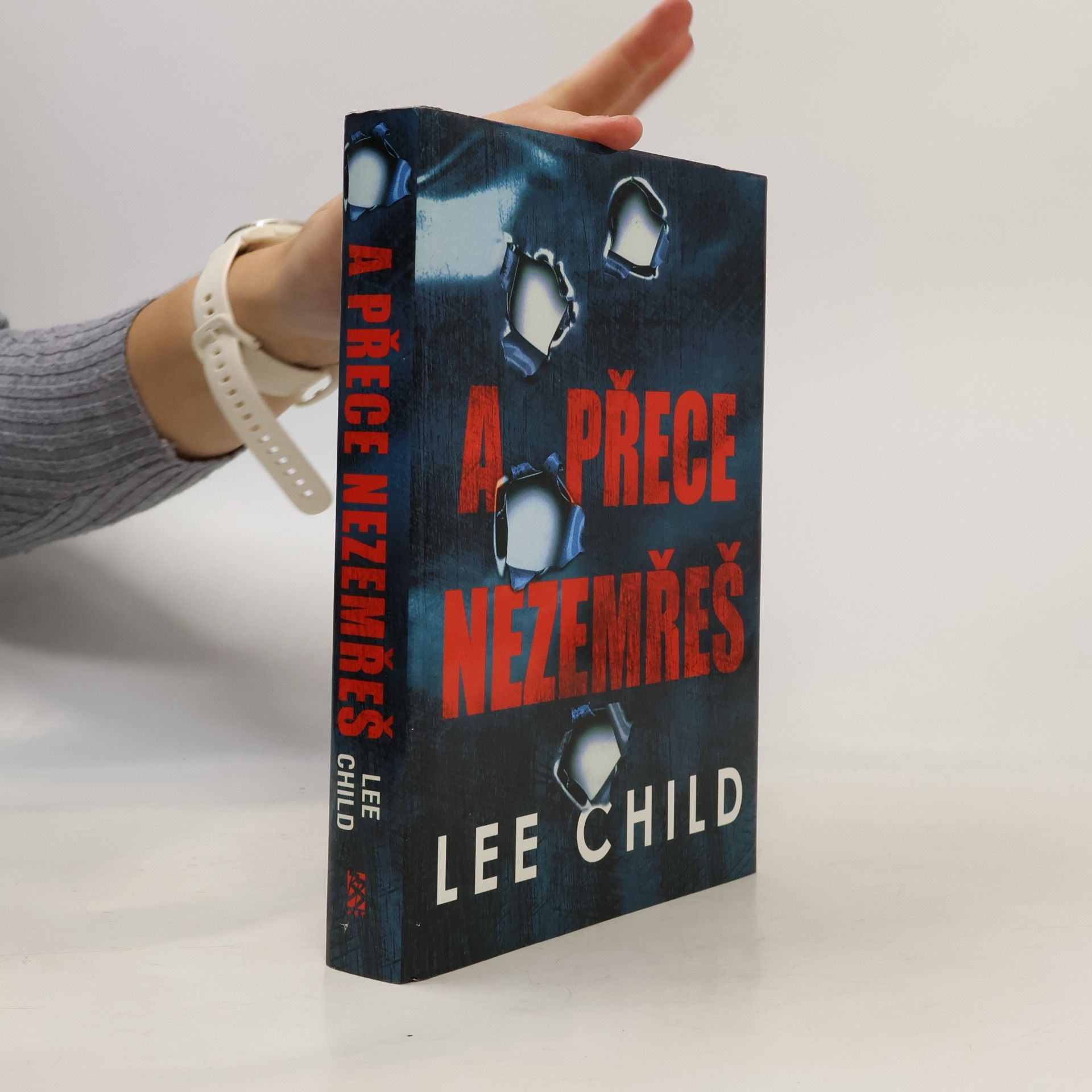 Lee Child A přece nezemřeš