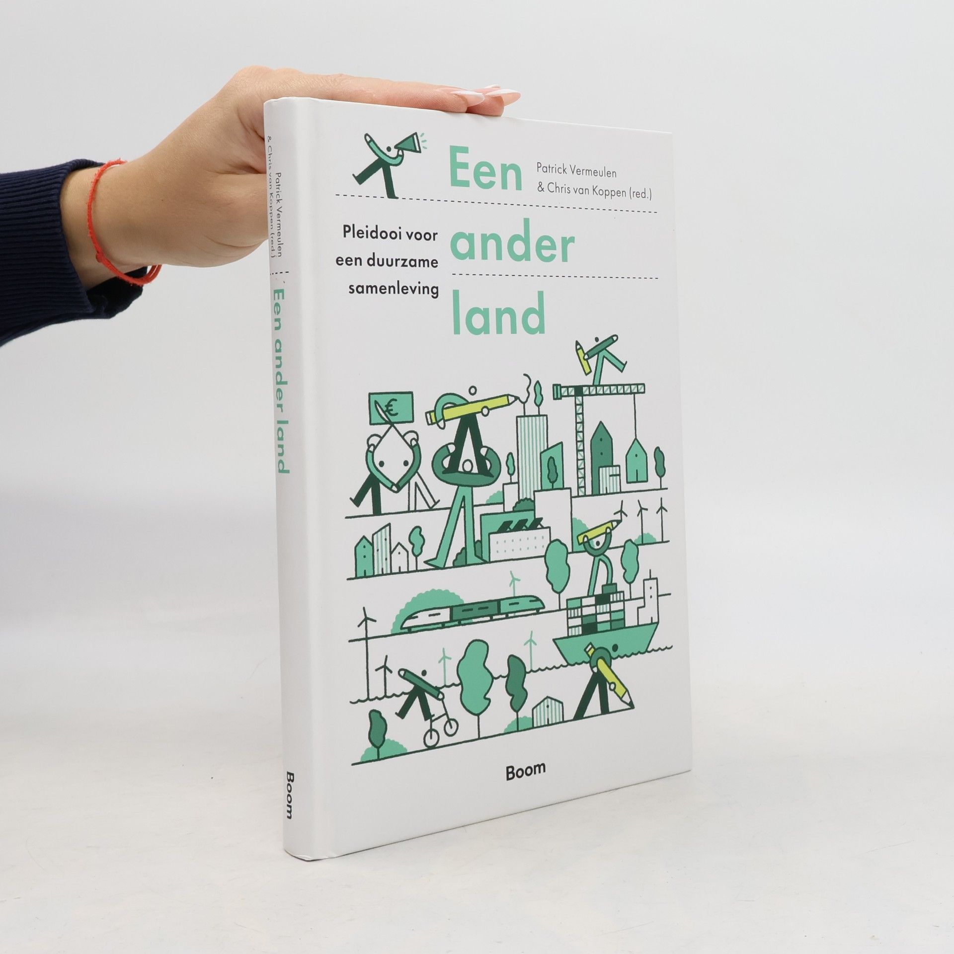 Patrick Vermeulen Een ander land: Pleidooi voor een duurzame samenleving