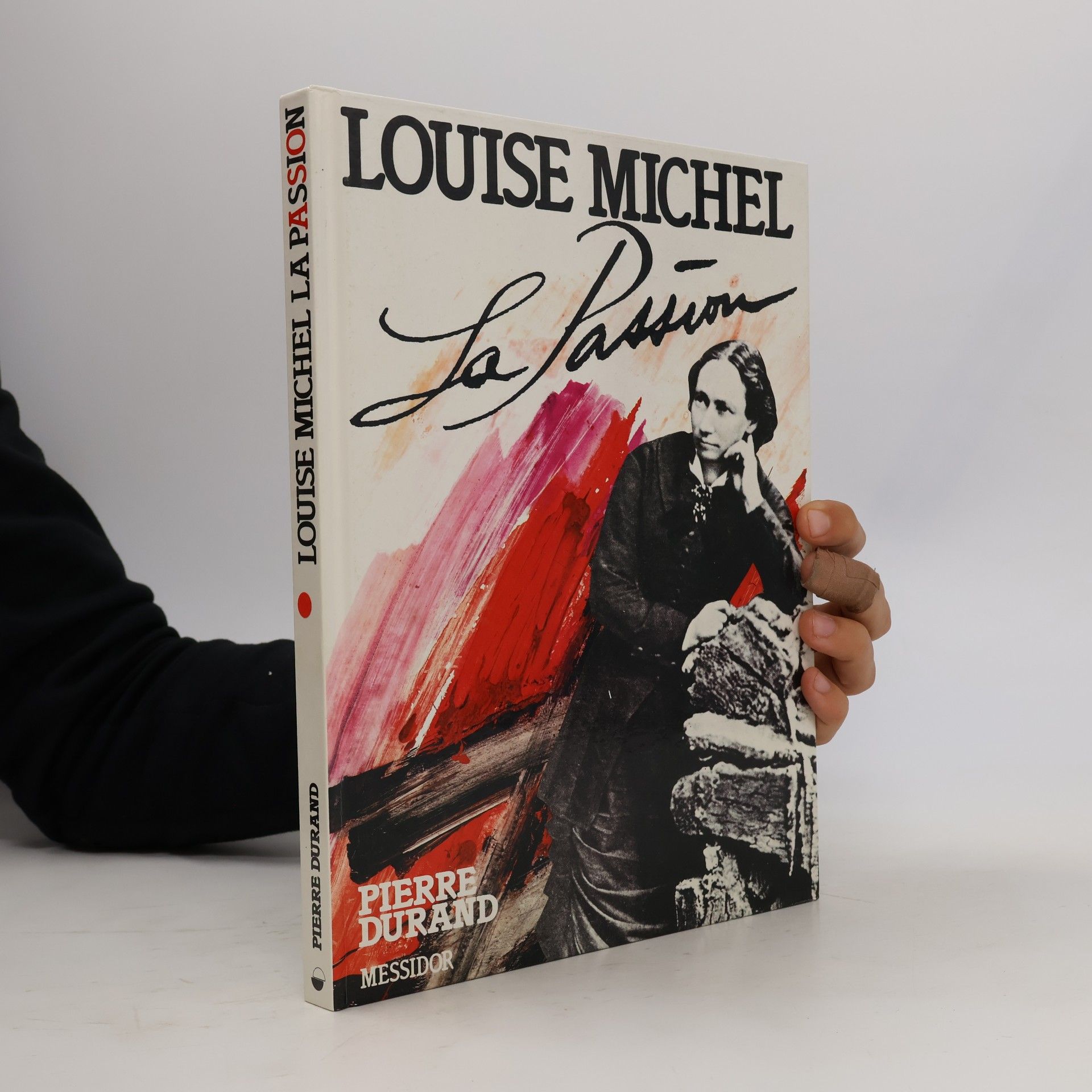 Louise Michel. La Passion