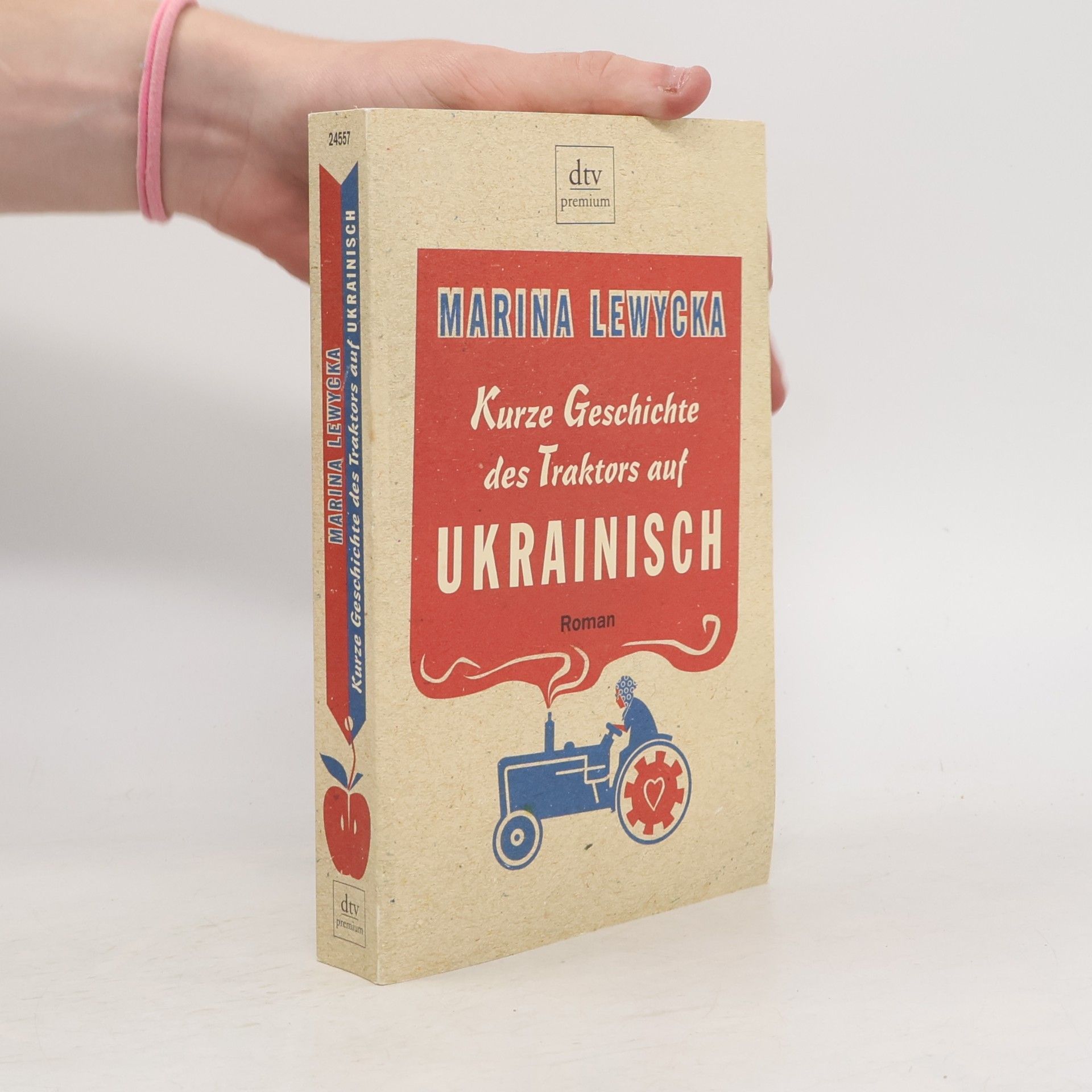 Marina Lewycka Kurze Geschichte des Traktors auf Ukrainisch